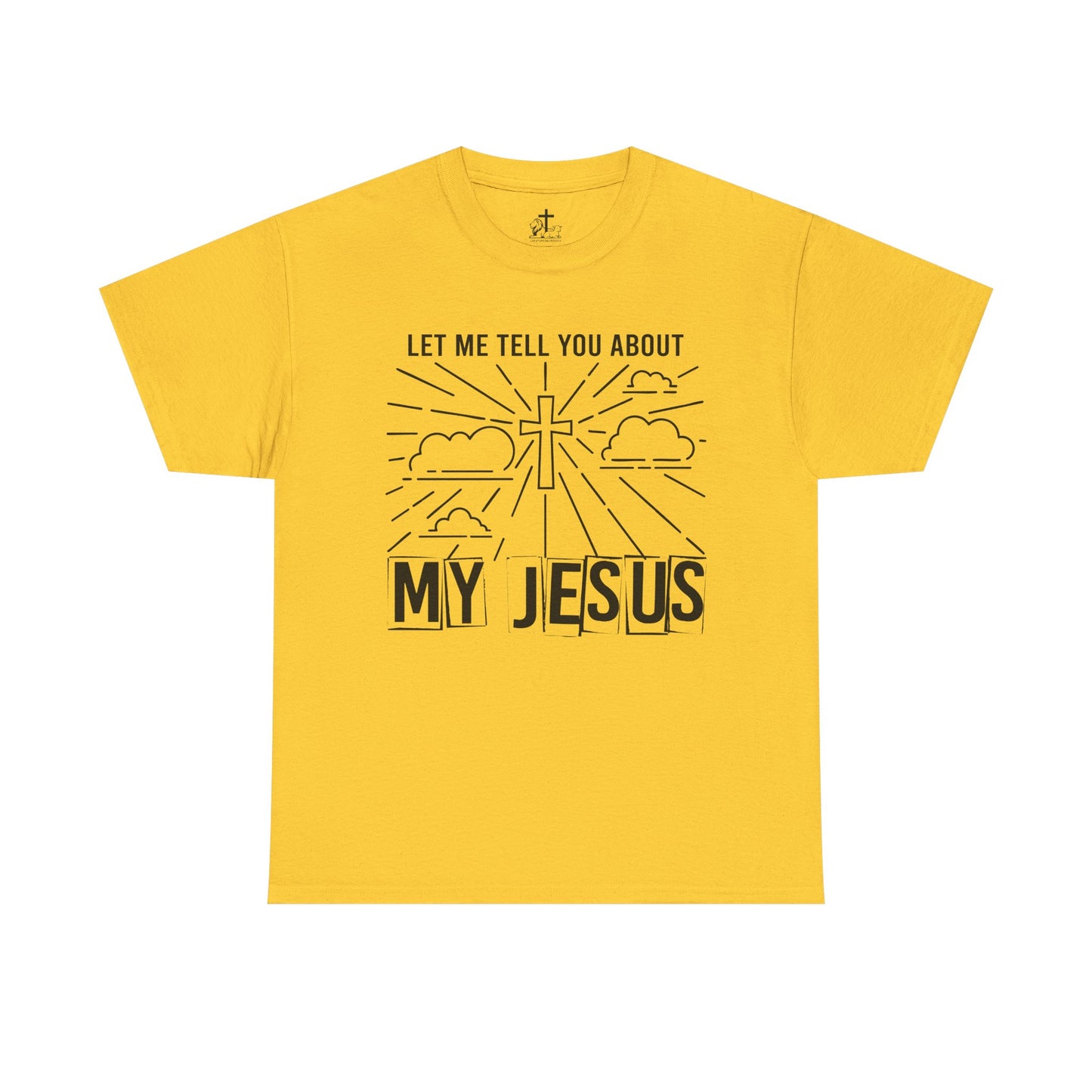 Christian Faith Cotton Tee, Unisex Spiritual Shirt, Inspirational Gift Tee, Religious Humor T-Shirt, My Jesus Quote