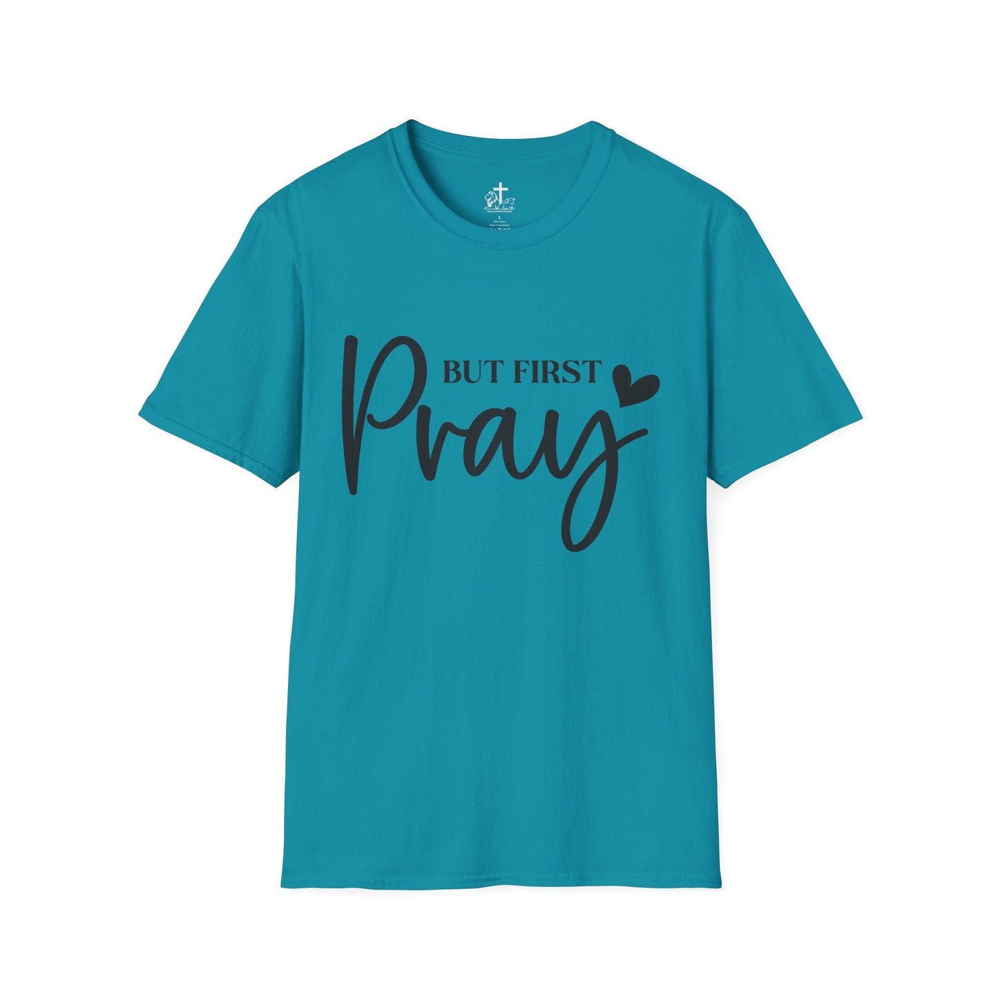 But First Pray Unisex Softstyle T-Shirt, Casual Shirt, Gift for Faith, Christian Apparel, Inspirational Tee
