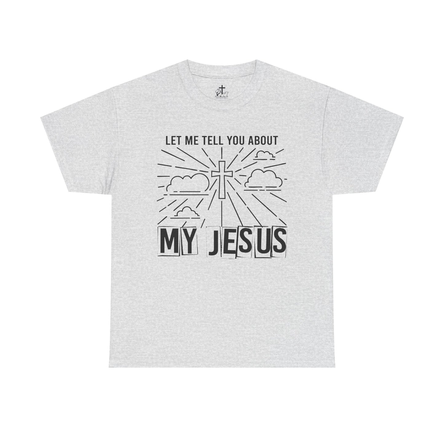 Christian Faith Cotton Tee, Unisex Spiritual Shirt, Inspirational Gift Tee, Religious Humor T-Shirt, My Jesus Quote