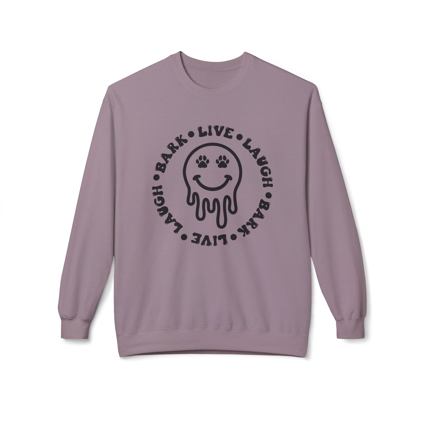 Live Laugh Bark Dog Lover Sweatshirt, Unisex Fleece Crewneck, Funny Pet Gift, Cozy Dog Mom Apparel, Comfortable Dog Owner Hoodie