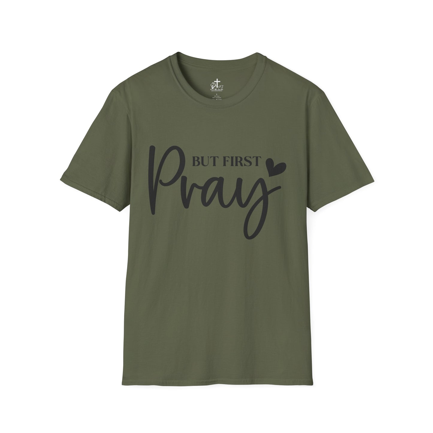 But First Pray Unisex Softstyle T-Shirt, Casual Shirt, Gift for Faith, Christian Apparel, Inspirational Tee