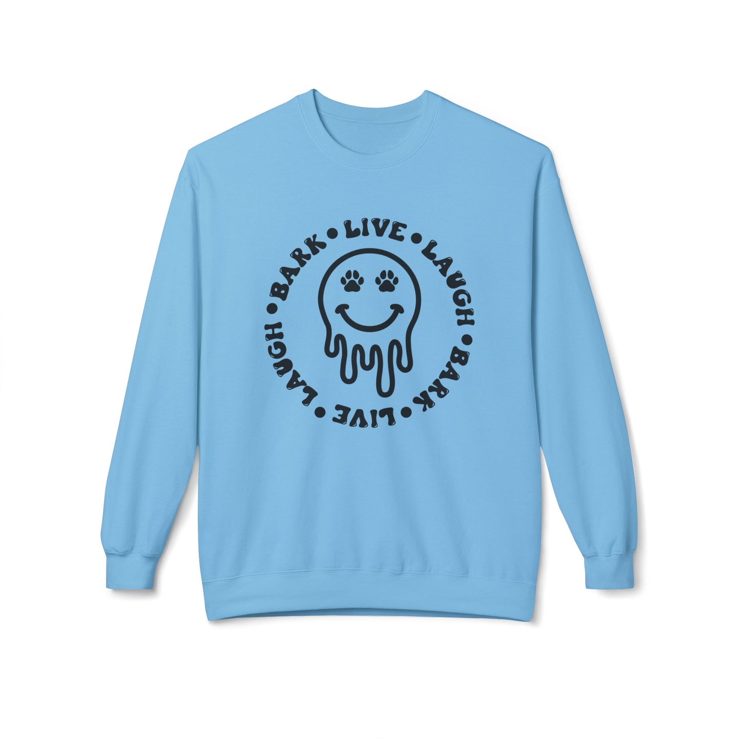 Live Laugh Bark Dog Lover Sweatshirt, Unisex Fleece Crewneck, Funny Pet Gift, Cozy Dog Mom Apparel, Comfortable Dog Owner Hoodie