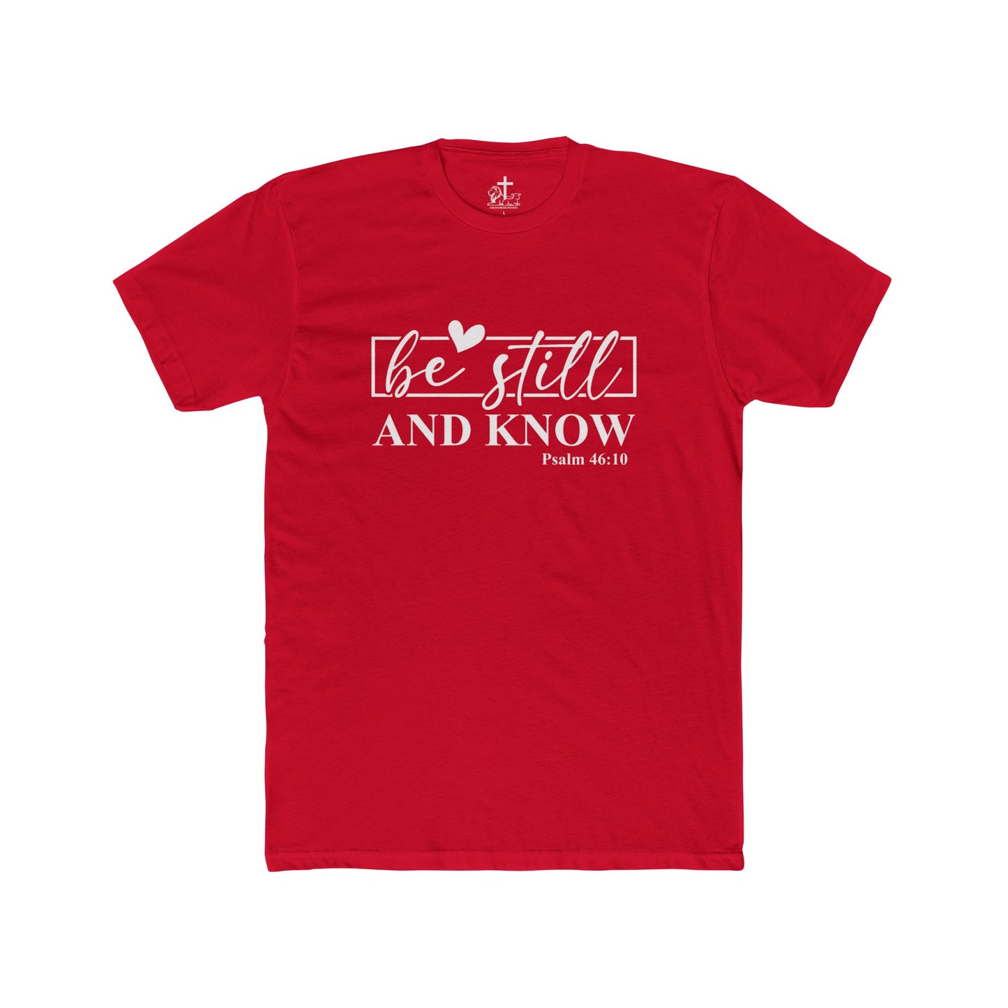 Inspirational Unisex Cotton Crew Tee - Be Still and Know, Faith Shirt, Christian Gift, Relaxed Fit, Everyday Wear