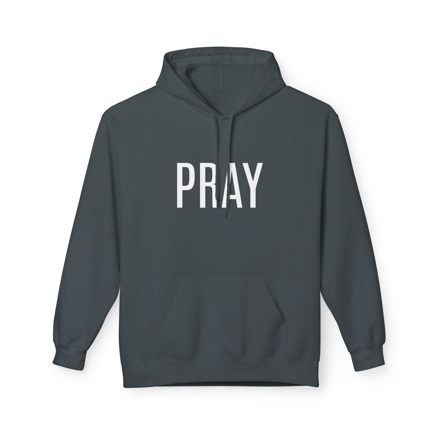 Pray Fleece Hoodie, Unisex Softstyle Hoodie, Cozy Prayer Hooded Sweatshirt, Inspirational Apparel, Perfect for Relaxation or Gifts