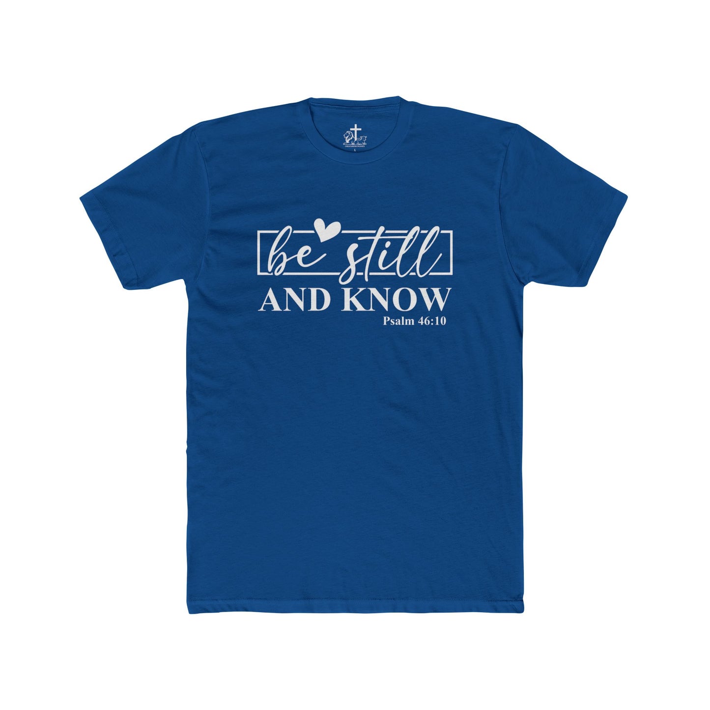 Inspirational Unisex Cotton Crew Tee - Be Still and Know, Faith Shirt, Christian Gift, Relaxed Fit, Everyday Wear