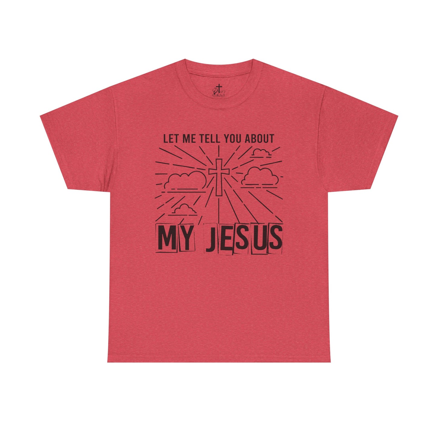 Christian Faith Cotton Tee, Unisex Spiritual Shirt, Inspirational Gift Tee, Religious Humor T-Shirt, My Jesus Quote