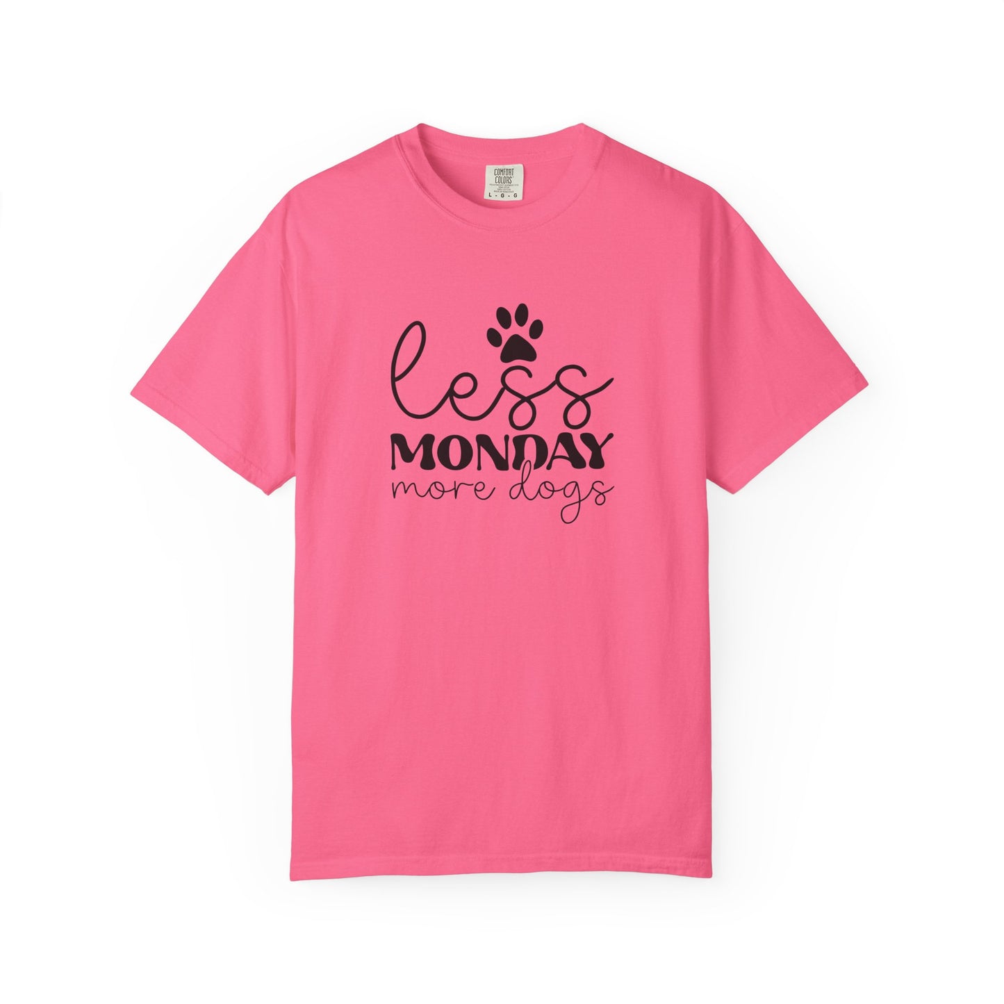 Unisex Garment-Dyed T-Shirt with 'Less Monday More Dogs' Design - Perfect for Dog Lovers, Gifts, Casual Wear, Pet Lovers, Everyday Comfort