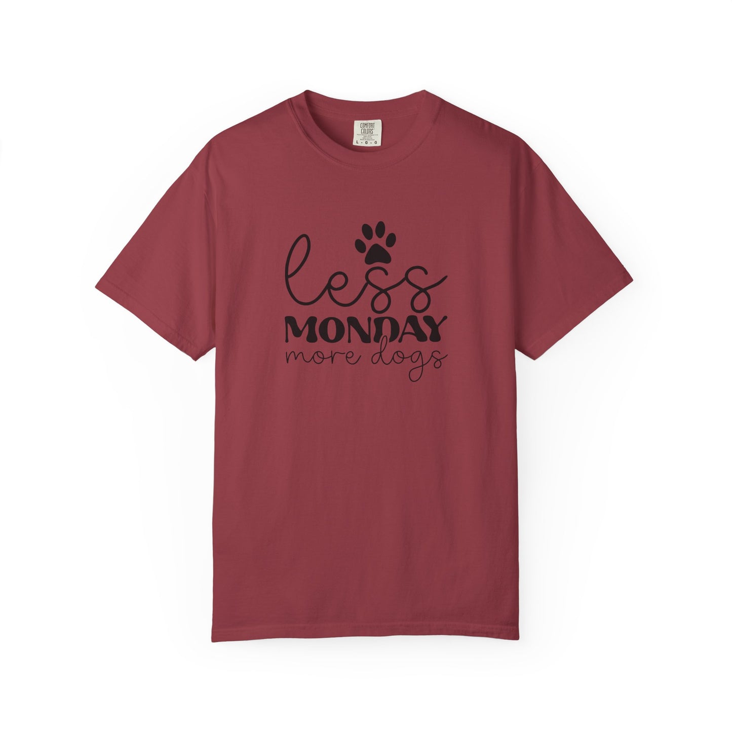 Unisex Garment-Dyed T-Shirt with 'Less Monday More Dogs' Design - Perfect for Dog Lovers, Gifts, Casual Wear, Pet Lovers, Everyday Comfort