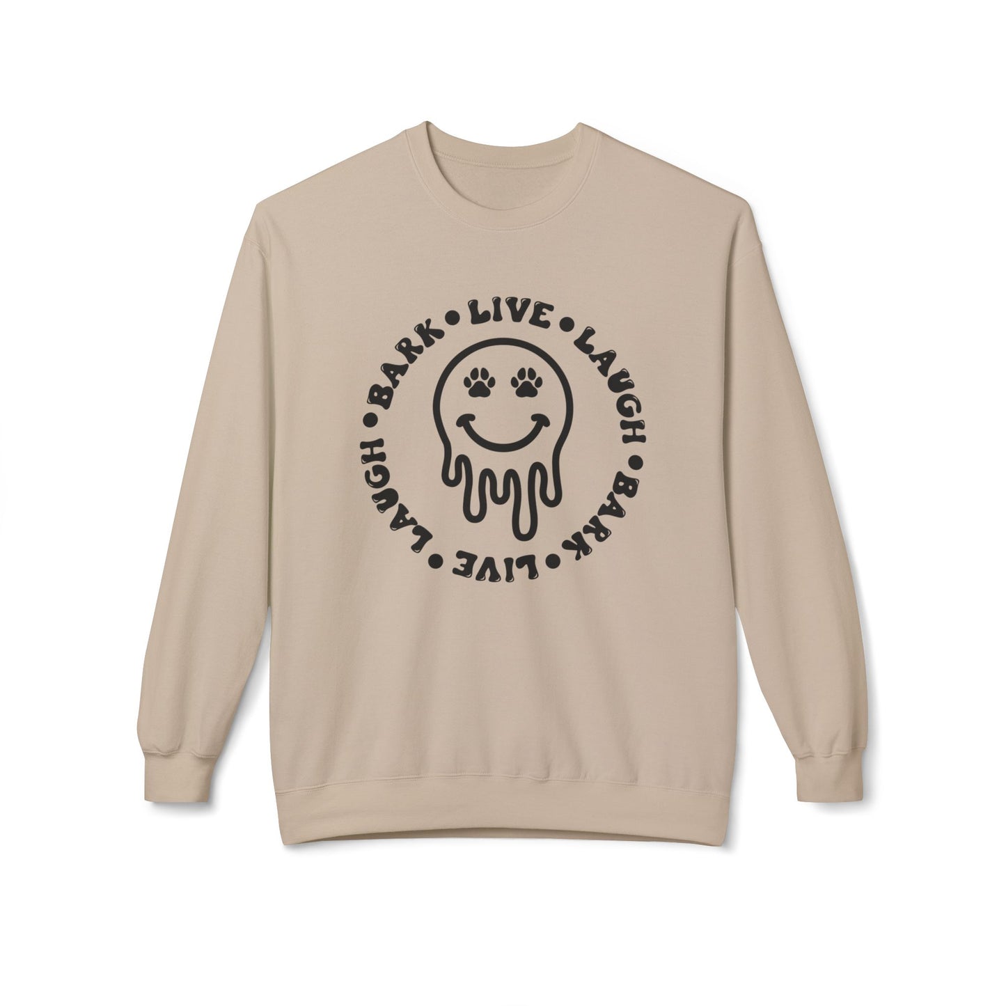 Live Laugh Bark Dog Lover Sweatshirt, Unisex Fleece Crewneck, Funny Pet Gift, Cozy Dog Mom Apparel, Comfortable Dog Owner Hoodie