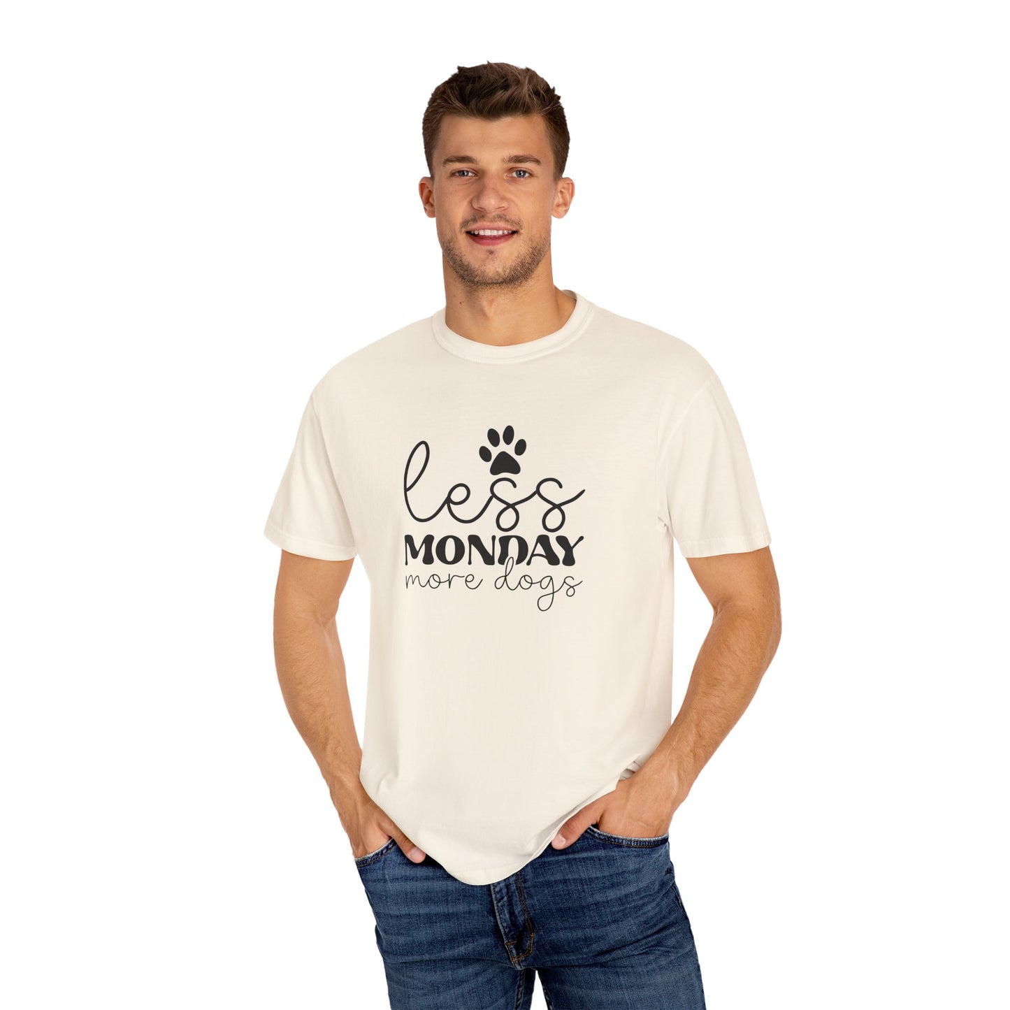 Unisex Garment-Dyed T-Shirt with 'Less Monday More Dogs' Design - Perfect for Dog Lovers, Gifts, Casual Wear, Pet Lovers, Everyday Comfort