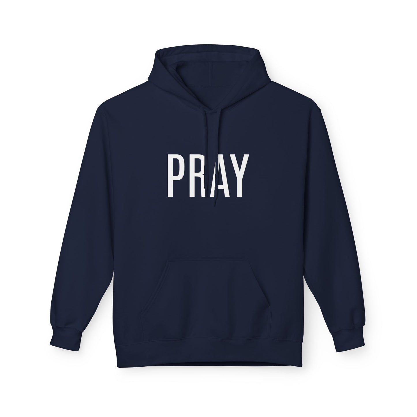 Pray Fleece Hoodie, Unisex Softstyle Hoodie, Cozy Prayer Hooded Sweatshirt, Inspirational Apparel, Perfect for Relaxation or Gifts