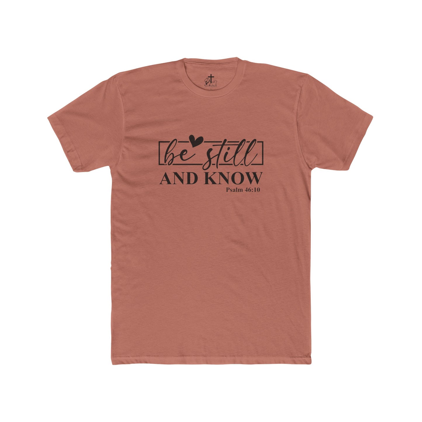 Inspirational Unisex Cotton Crew Tee - Be Still and Know, Faith Shirt, Christian Gift, Relaxed Fit, Everyday Wear