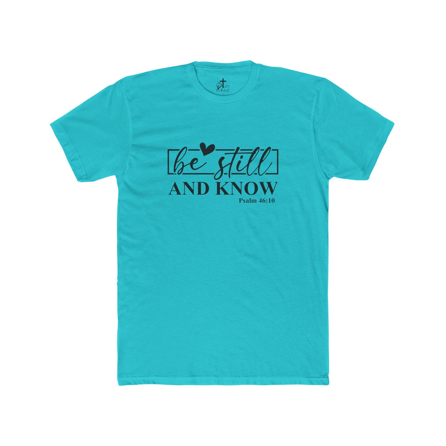 Inspirational Unisex Cotton Crew Tee - Be Still and Know, Faith Shirt, Christian Gift, Relaxed Fit, Everyday Wear