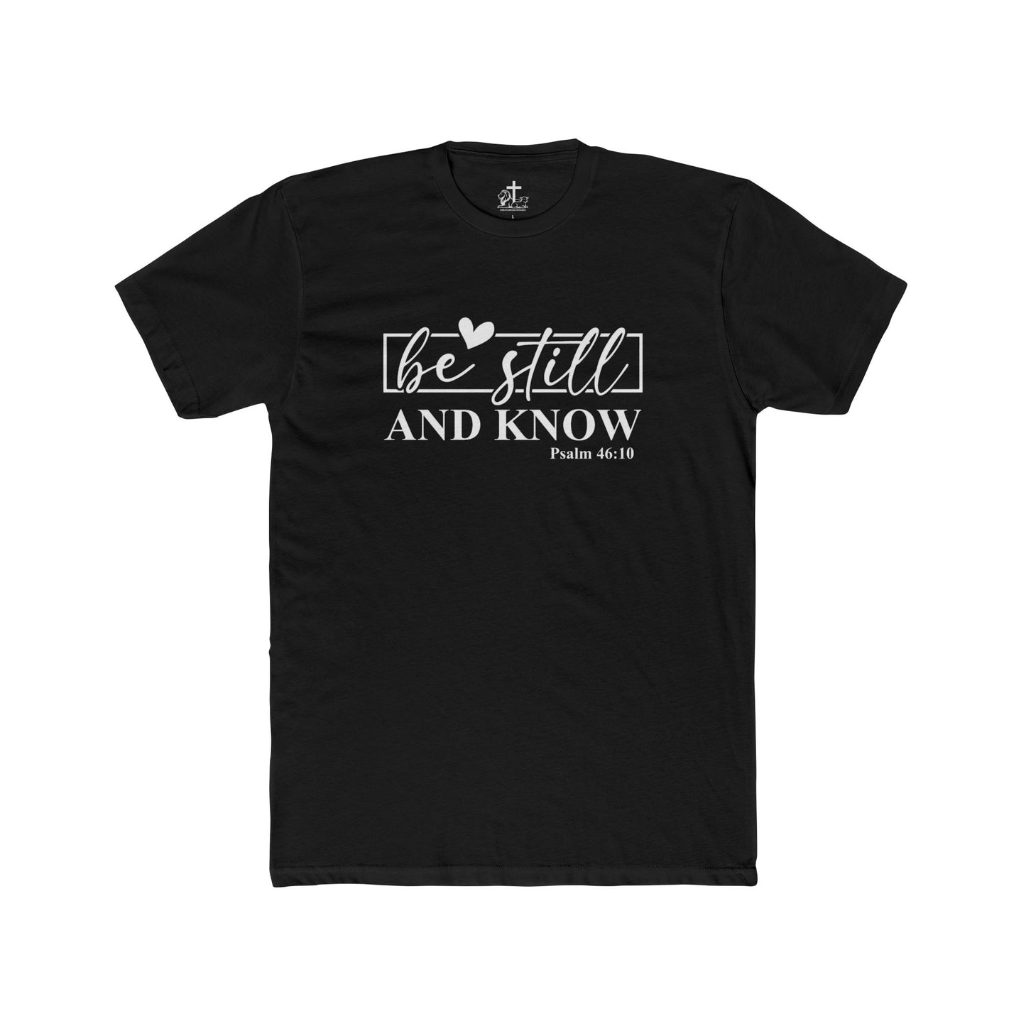 Inspirational Unisex Cotton Crew Tee - Be Still and Know, Faith Shirt, Christian Gift, Relaxed Fit, Everyday Wear