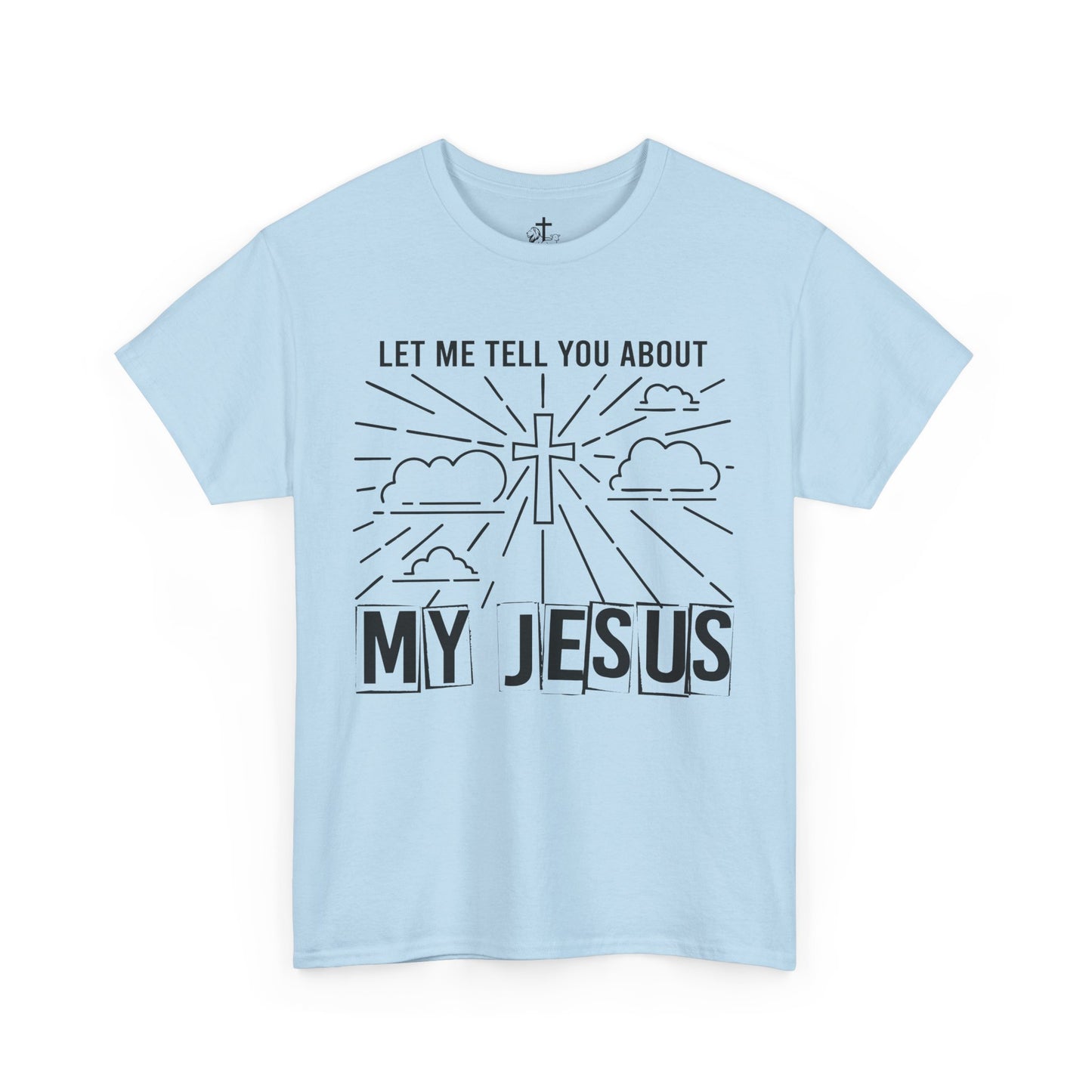 Christian Faith Cotton Tee, Unisex Spiritual Shirt, Inspirational Gift Tee, Religious Humor T-Shirt, My Jesus Quote