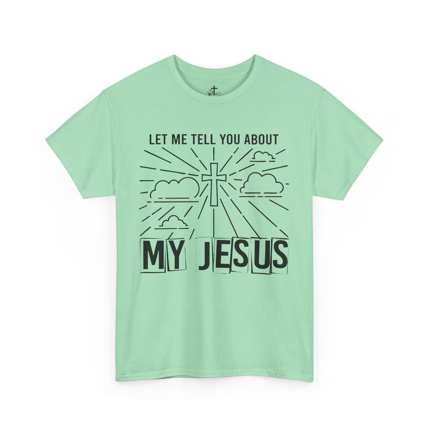 Christian Faith Cotton Tee, Unisex Spiritual Shirt, Inspirational Gift Tee, Religious Humor T-Shirt, My Jesus Quote