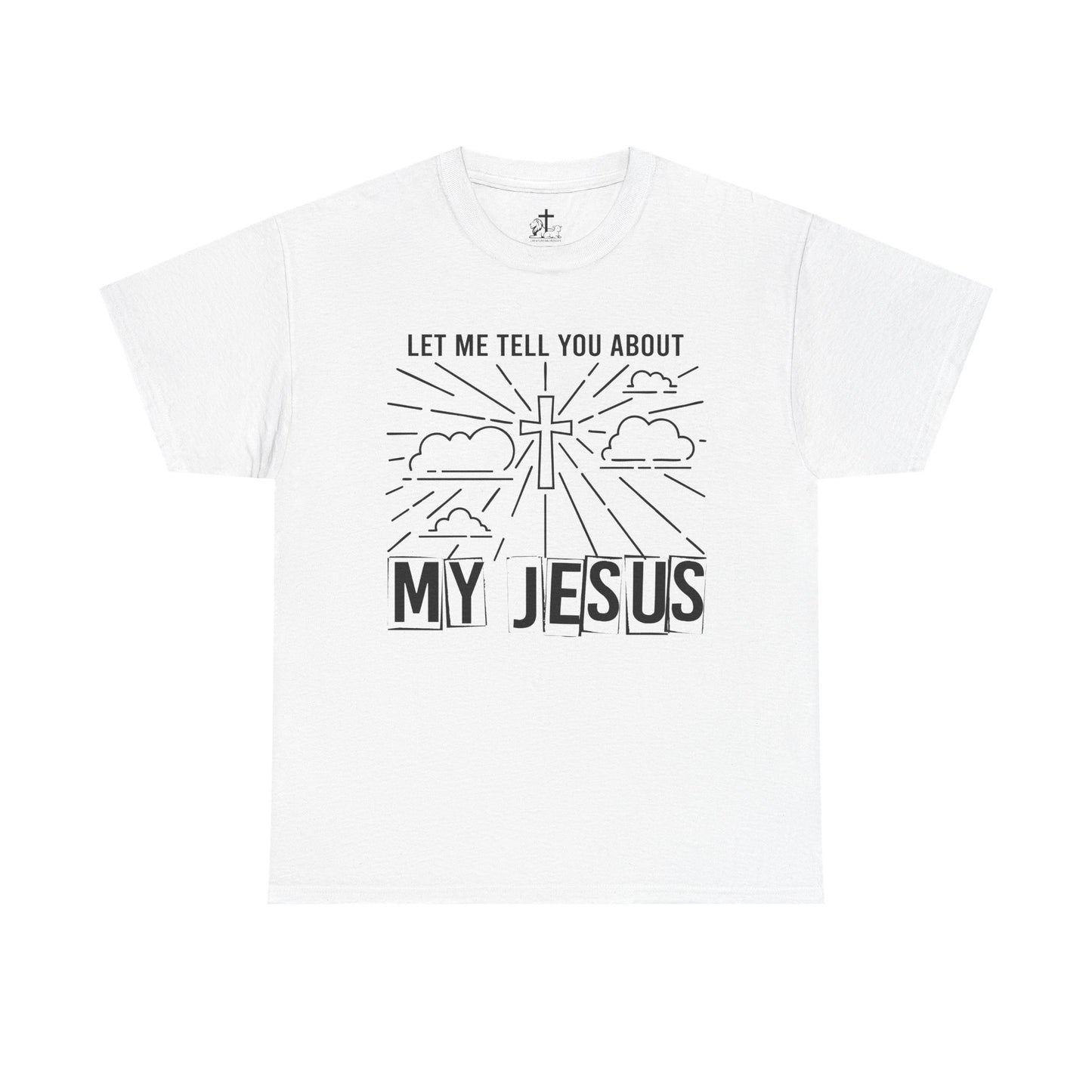 Christian Faith Cotton Tee, Unisex Spiritual Shirt, Inspirational Gift Tee, Religious Humor T-Shirt, My Jesus Quote