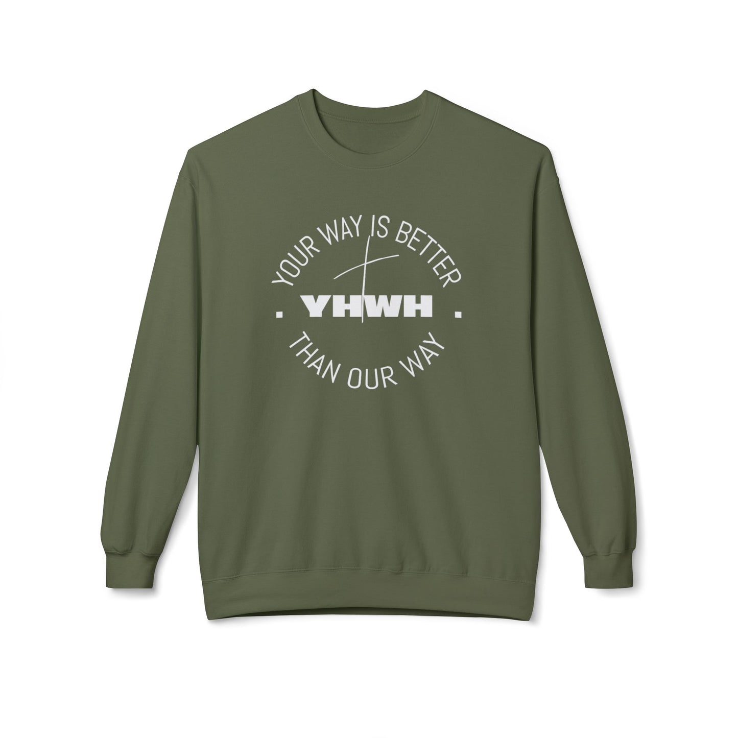 Inspirational Fleece Crewneck Sweatshirt - Your Way is Better, Cozy Gift for Friends, Spiritual Apparel, Everyday Wear, Unisex