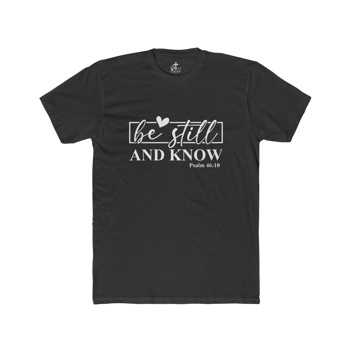 Inspirational Unisex Cotton Crew Tee - Be Still and Know, Faith Shirt, Christian Gift, Relaxed Fit, Everyday Wear