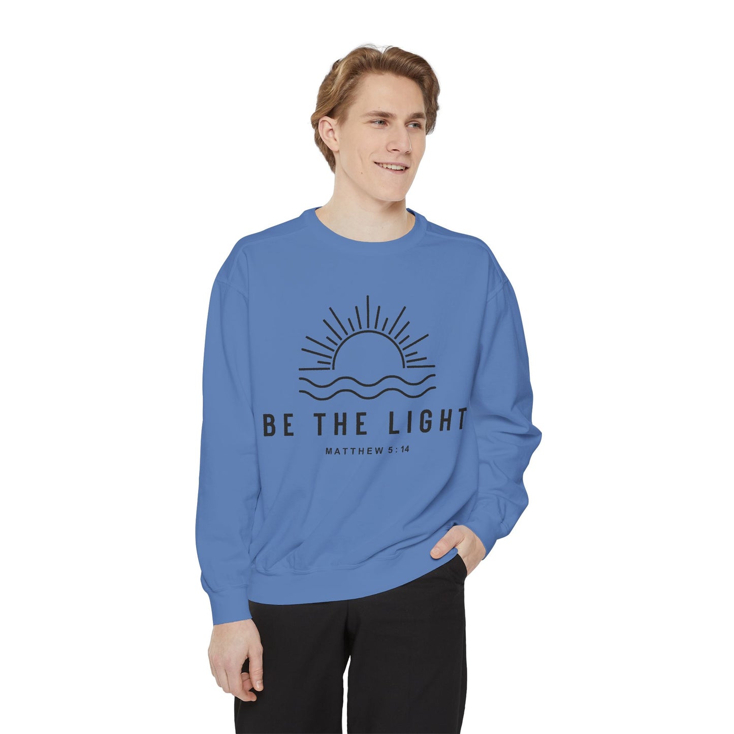 Unisex Motivational Sweatshirt - Be the Light, Garment-Dyed, Cozy Fall Style, Inspirational Gift, Christian Apparel, Everyday Wear