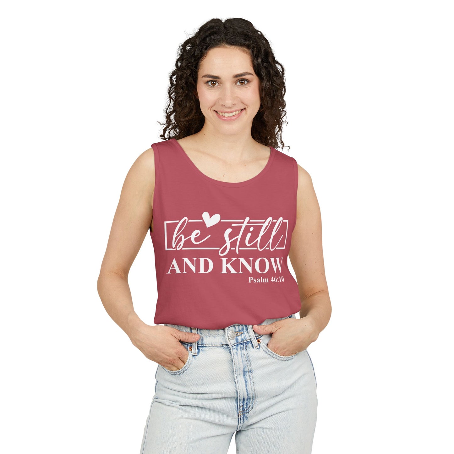 Be Still and Know Tank Top, Relaxed Fit Unisex Tee, Motivational Apparel, Gift for Spiritual Seekers, Psalms Inspirational Wear
