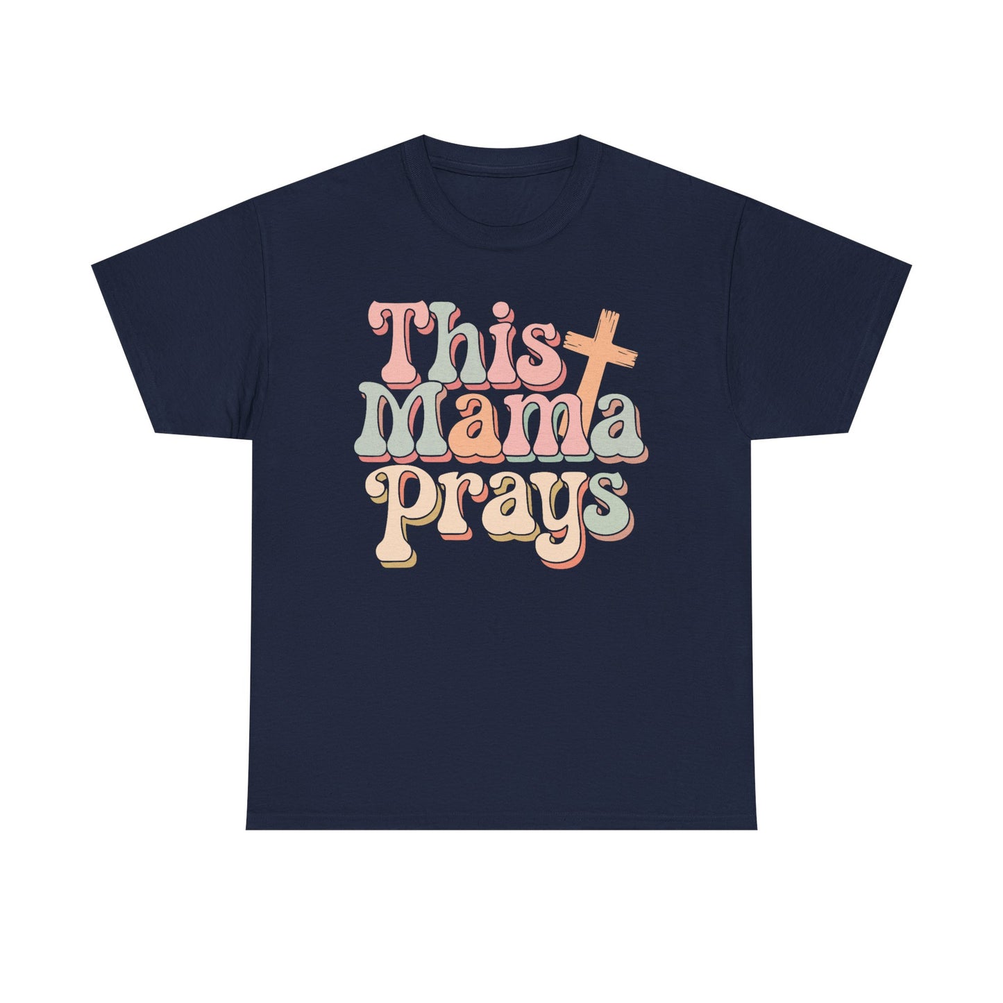 Faith-Inspired Mama Tee, This Mama Prays Shirt, Gift for Moms, Christian Apparel, Casual T-Shirt, Spiritual Wear