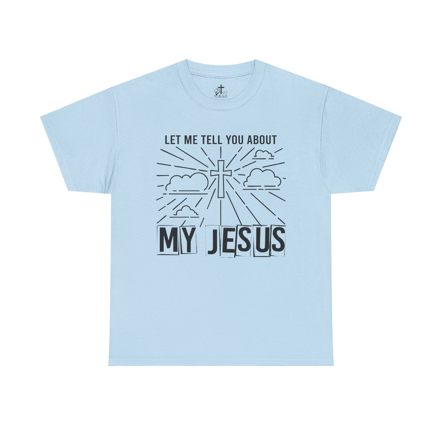 Christian Faith Cotton Tee, Unisex Spiritual Shirt, Inspirational Gift Tee, Religious Humor T-Shirt, My Jesus Quote