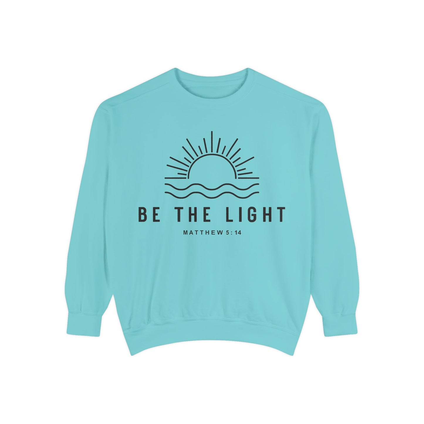 Unisex Motivational Sweatshirt - Be the Light, Garment-Dyed, Cozy Fall Style, Inspirational Gift, Christian Apparel, Everyday Wear