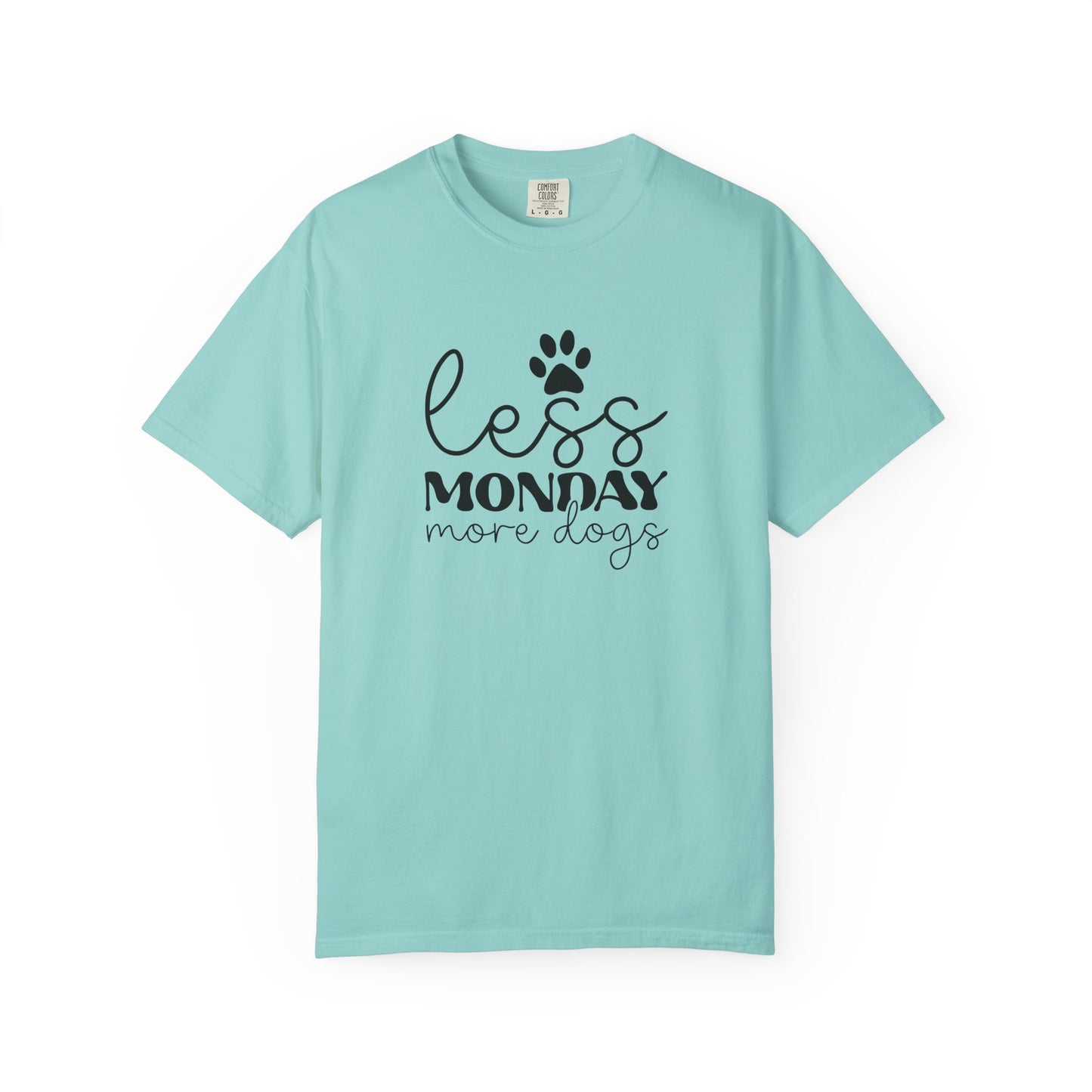 Unisex Garment-Dyed T-Shirt with 'Less Monday More Dogs' Design - Perfect for Dog Lovers, Gifts, Casual Wear, Pet Lovers, Everyday Comfort