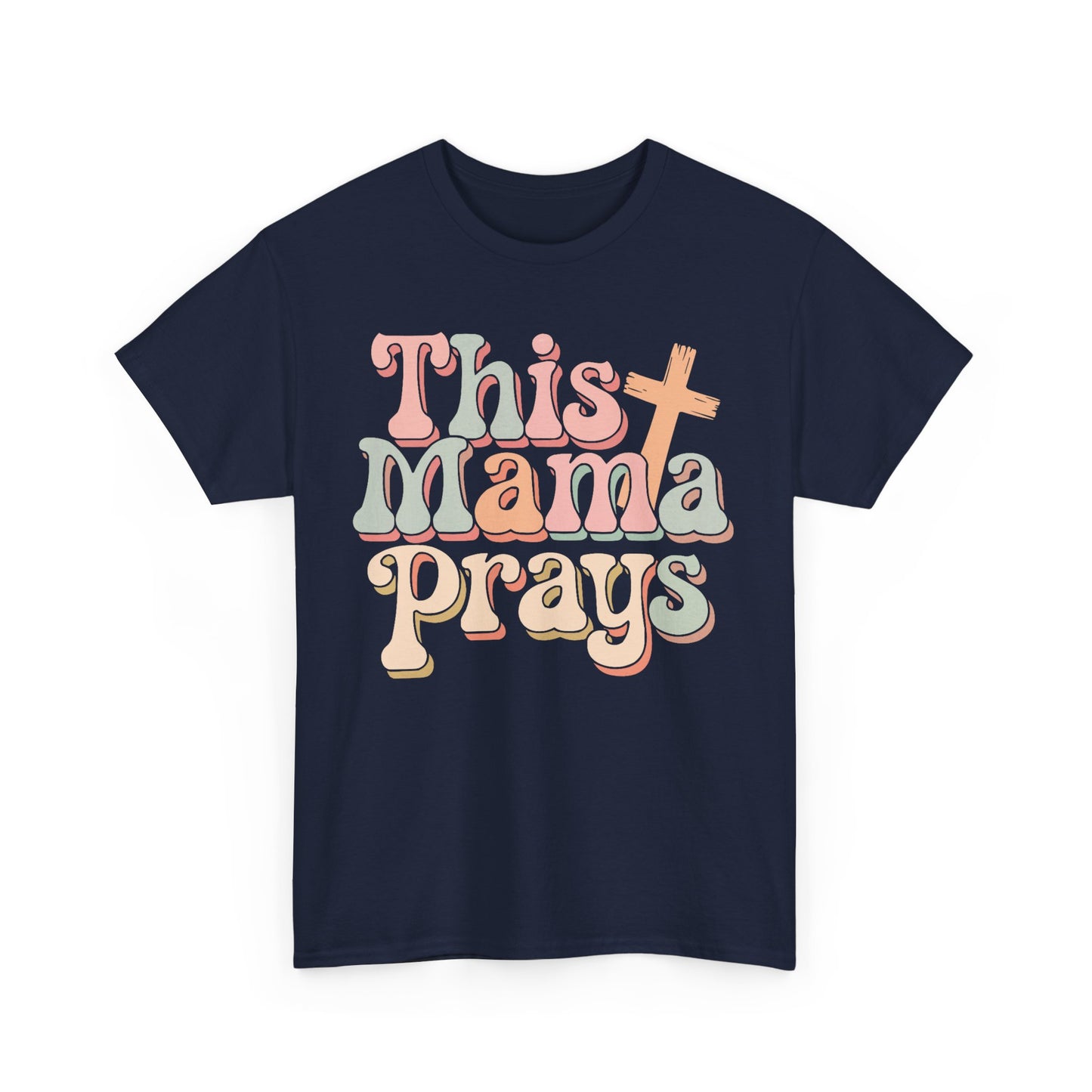 Faith-Inspired Mama Tee, This Mama Prays Shirt, Gift for Moms, Christian Apparel, Casual T-Shirt, Spiritual Wear