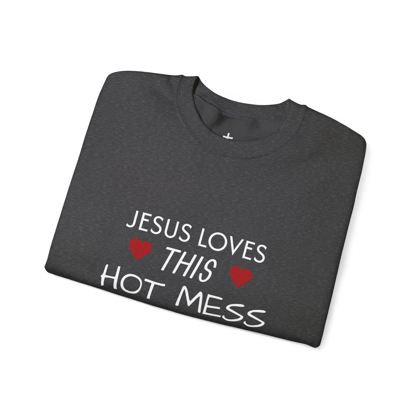 Jesus Loves This Hot Mess Sweatshirt, Comfortable Crewneck, Gift for Her, Funny Sweatshirt, Casual Wear, Everyday Apparel