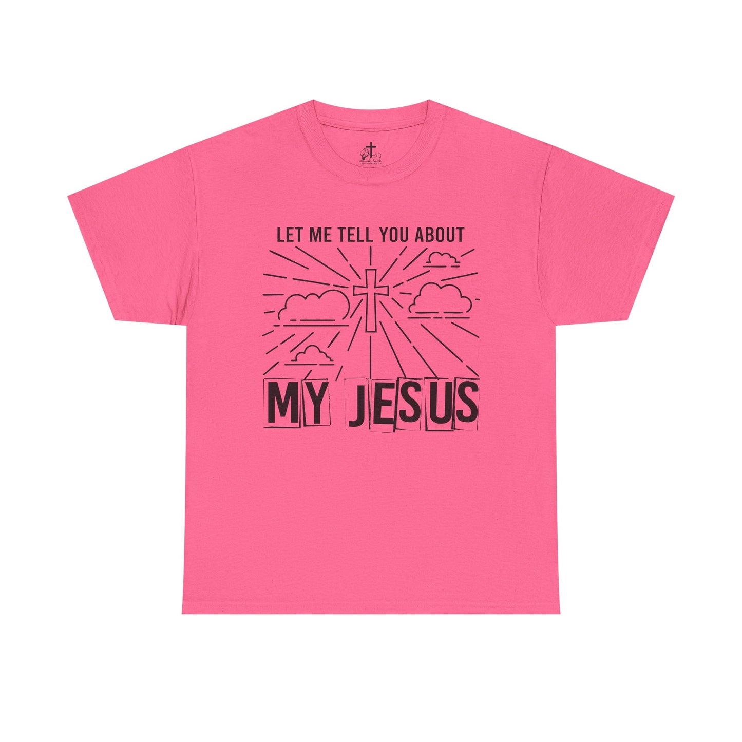 Christian Faith Cotton Tee, Unisex Spiritual Shirt, Inspirational Gift Tee, Religious Humor T-Shirt, My Jesus Quote
