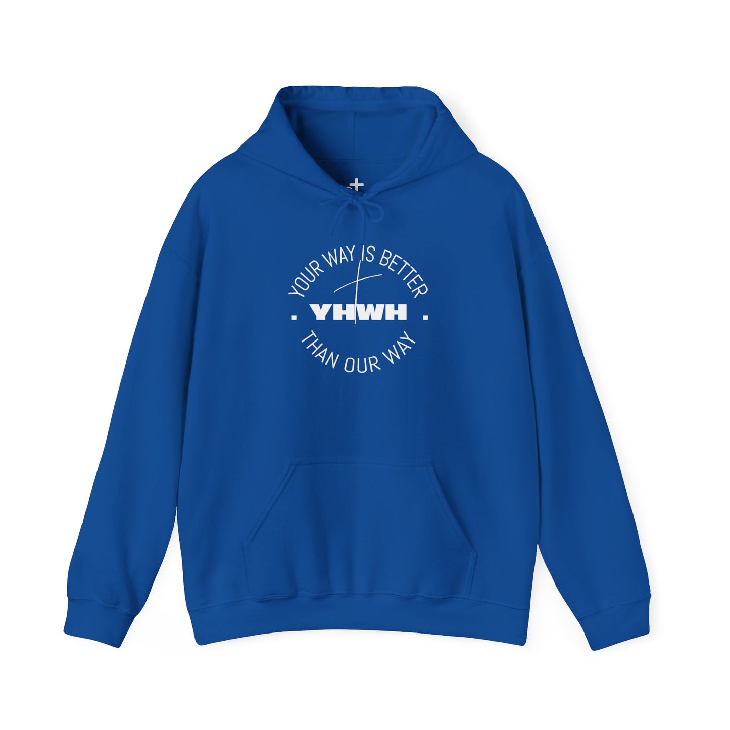 Inspirational Hoodie - Your Way Is Better Than Our Way - Unisex Heavy Blend Sweatshirt, Cozy Gift, Motivational Apparel, Christian Hoodie