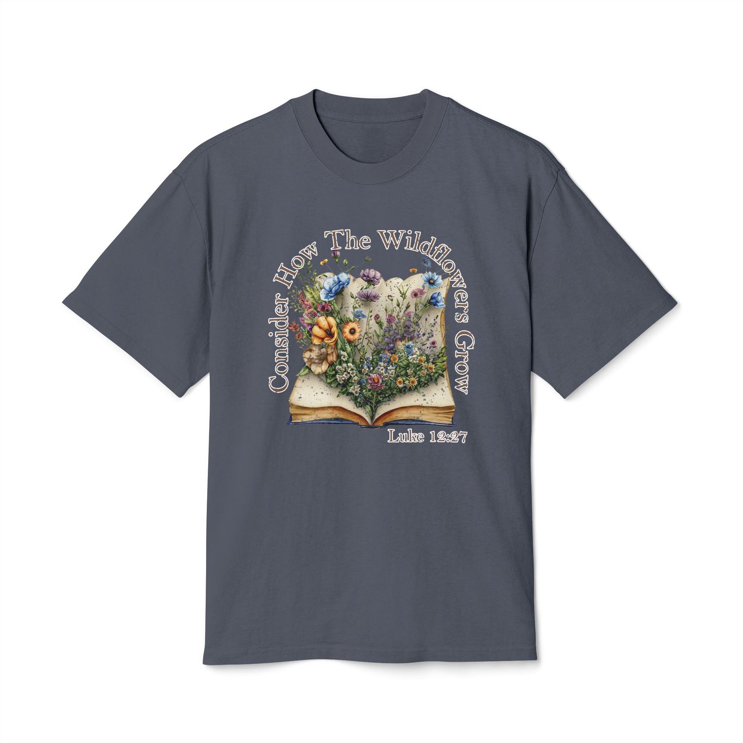 Faded Floral Scripture Tee - Consider How The Wildflowers Grow, Inspirational Shirt, Unisex Tee, Nature Lover Gift, Beachwear, Spring Outfit