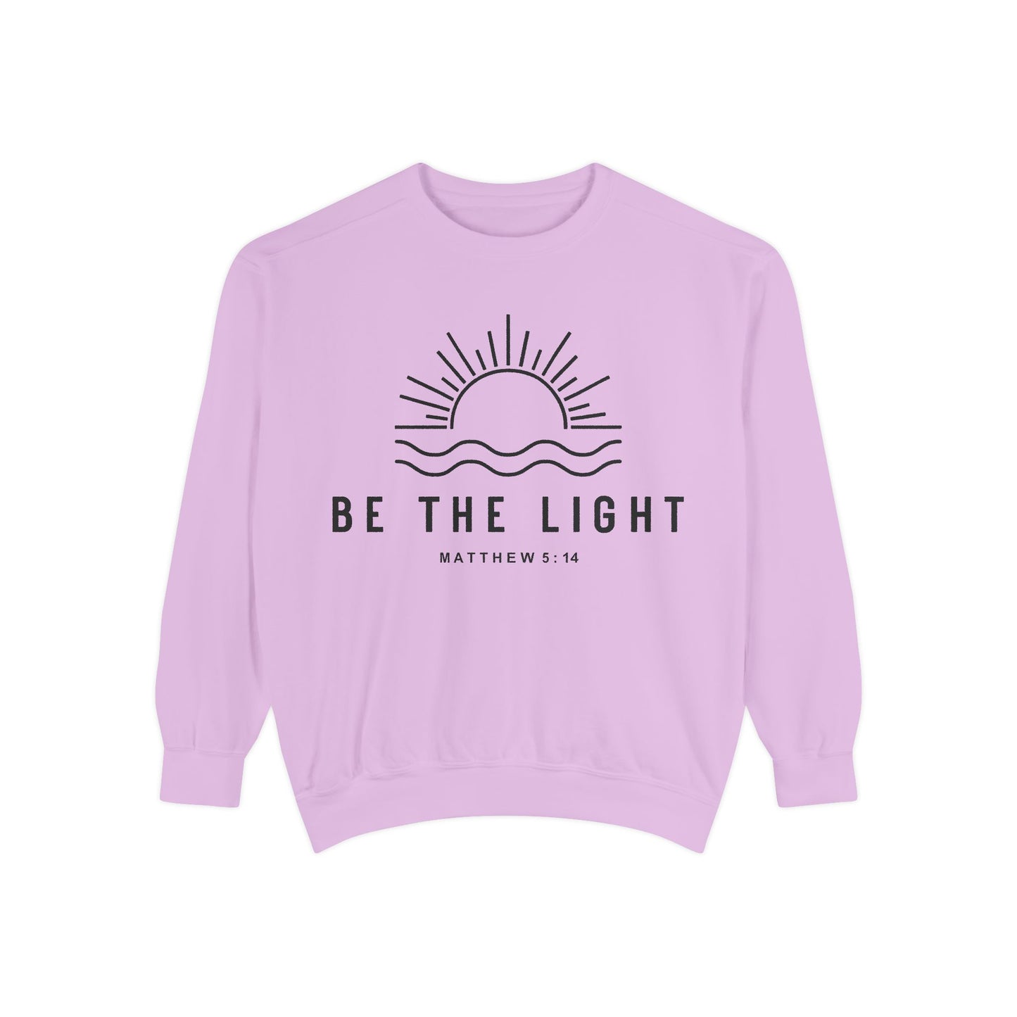 Unisex Motivational Sweatshirt - Be the Light, Garment-Dyed, Cozy Fall Style, Inspirational Gift, Christian Apparel, Everyday Wear