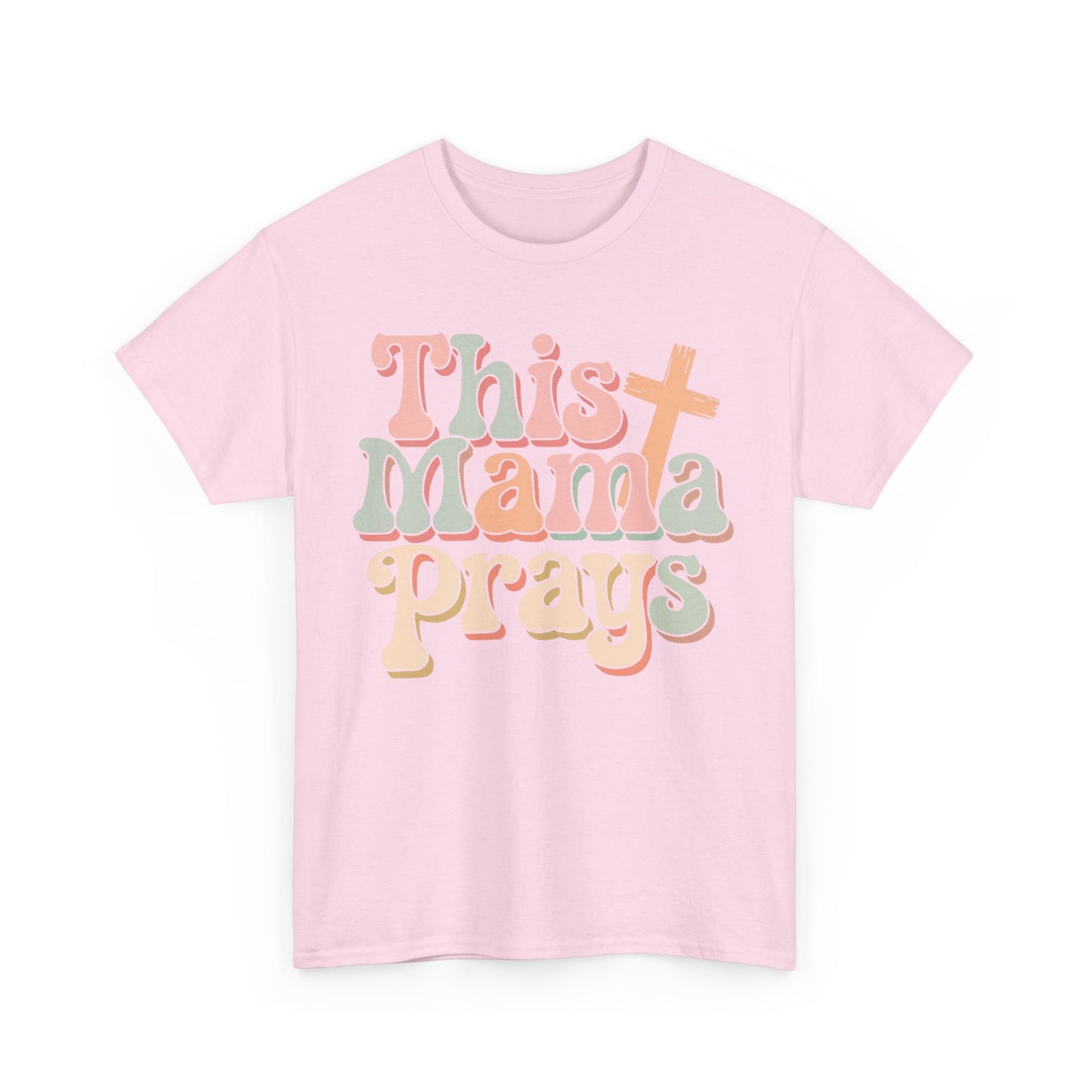 Faith-Inspired Mama Tee, This Mama Prays Shirt, Gift for Moms, Christian Apparel, Casual T-Shirt, Spiritual Wear