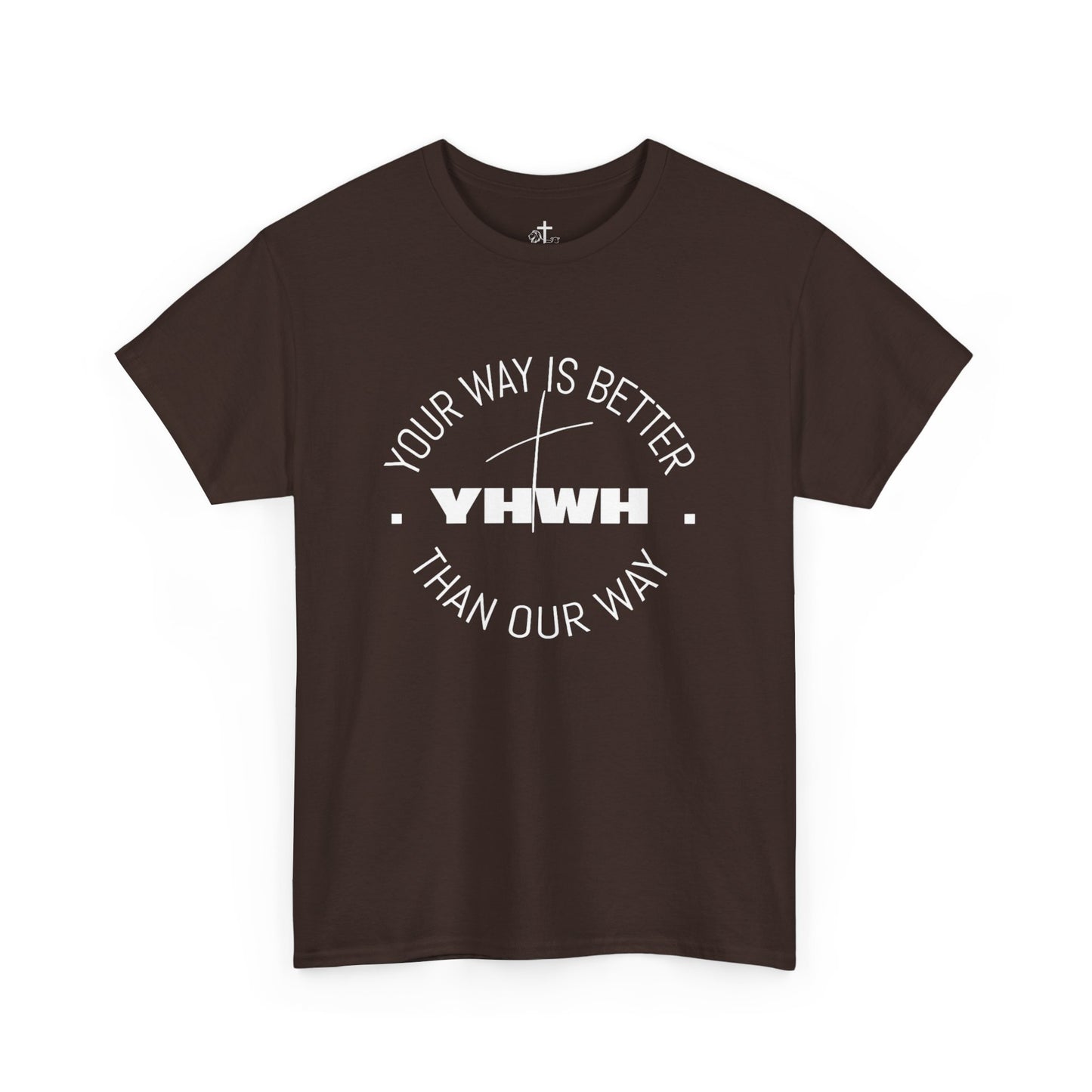 Your Way is Better Unisex Heavy Cotton Tee, Inspirational Tee, Casual Wear, Gift for Him or Her, Everyday T-Shirt, Motivational Apparel