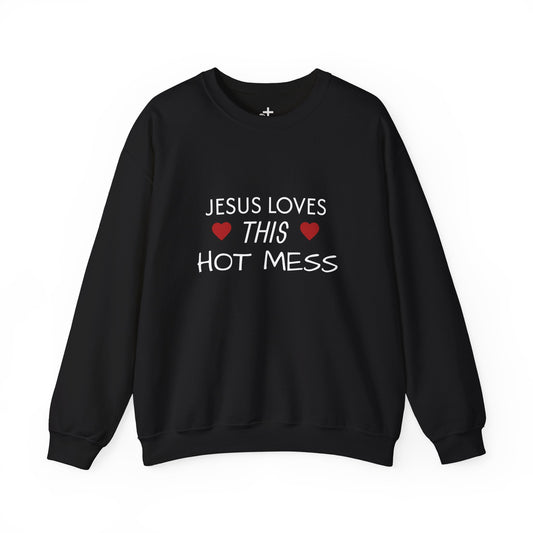 Jesus Loves This Hot Mess Sweatshirt, Comfortable Crewneck, Gift for Her, Funny Sweatshirt, Casual Wear, Everyday Apparel