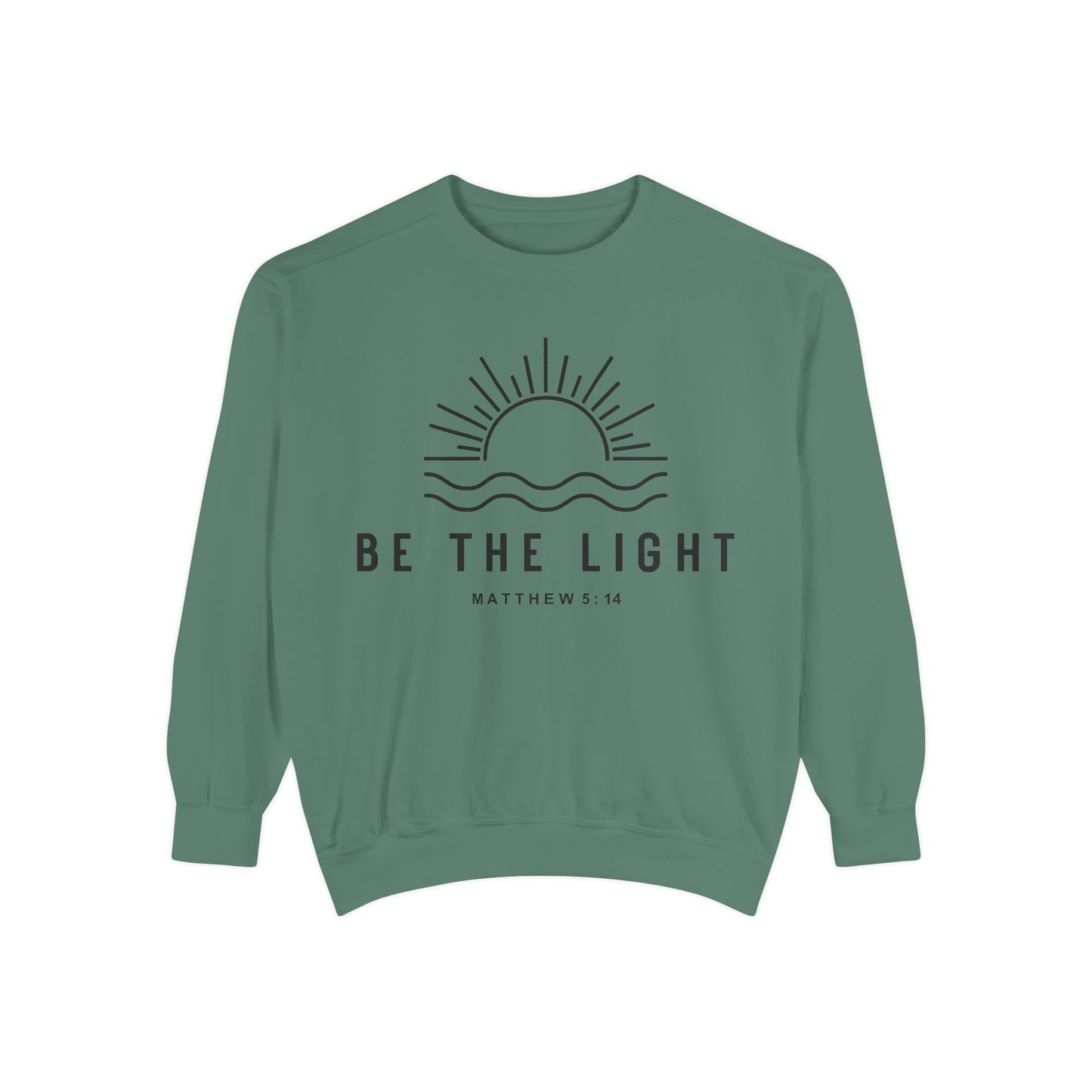 Unisex Motivational Sweatshirt - Be the Light, Garment-Dyed, Cozy Fall Style, Inspirational Gift, Christian Apparel, Everyday Wear