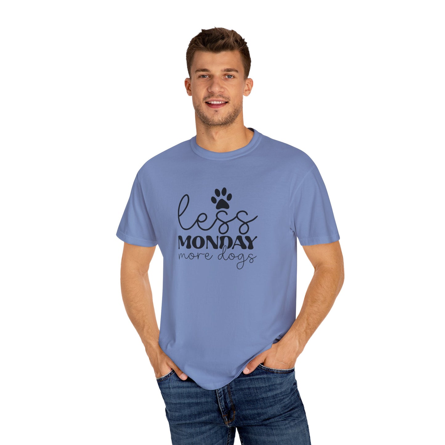 Unisex Garment-Dyed T-Shirt with 'Less Monday More Dogs' Design - Perfect for Dog Lovers, Gifts, Casual Wear, Pet Lovers, Everyday Comfort