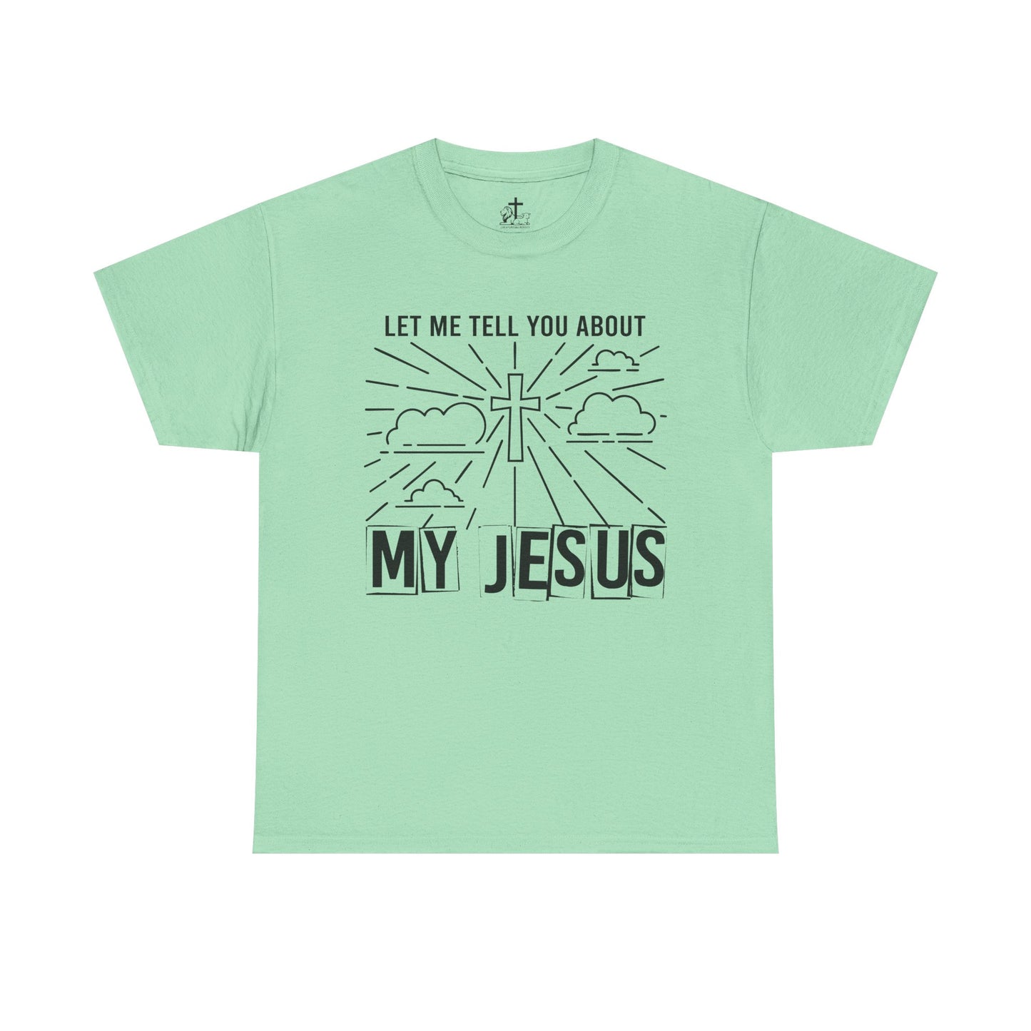 Christian Faith Cotton Tee, Unisex Spiritual Shirt, Inspirational Gift Tee, Religious Humor T-Shirt, My Jesus Quote