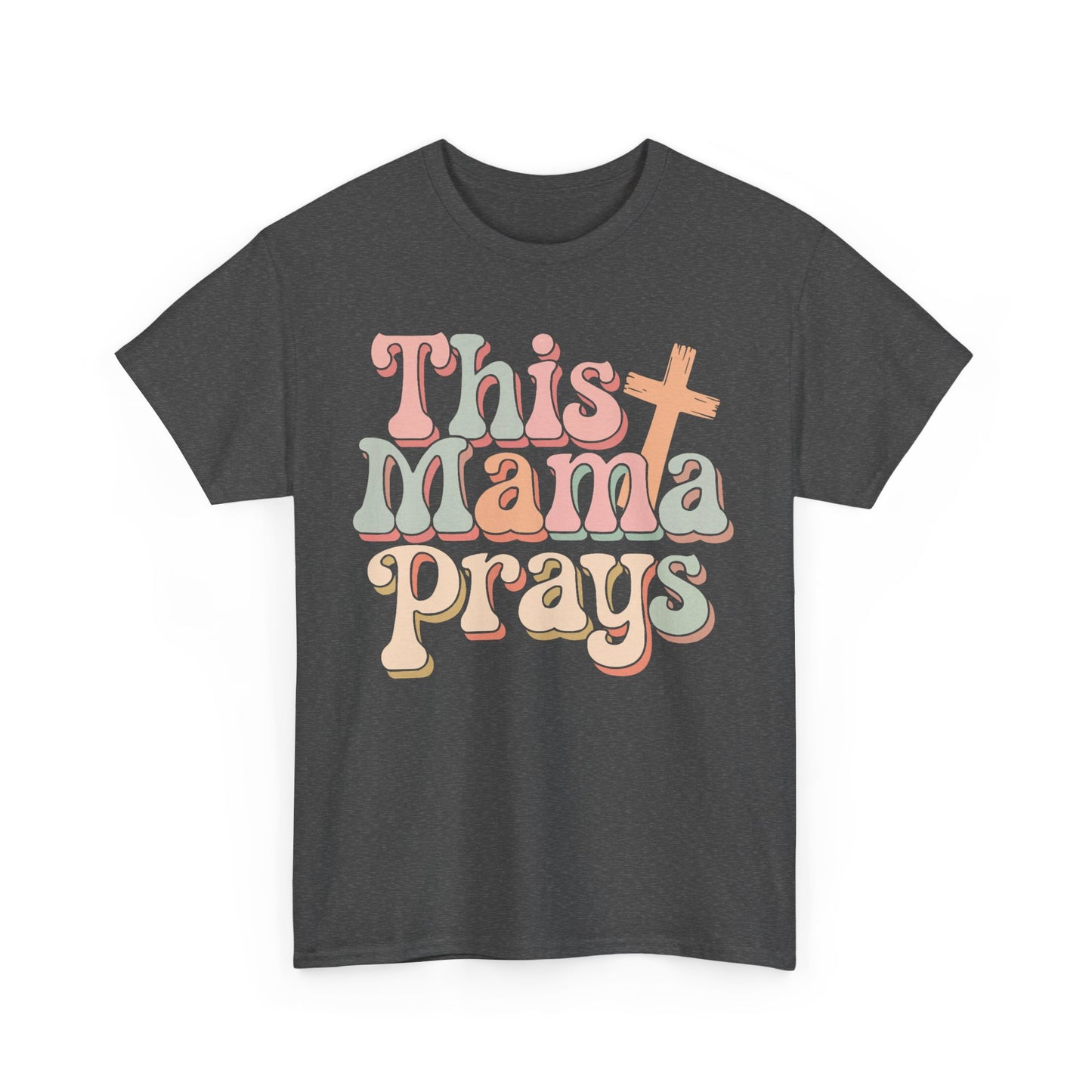 Faith-Inspired Mama Tee, This Mama Prays Shirt, Gift for Moms, Christian Apparel, Casual T-Shirt, Spiritual Wear
