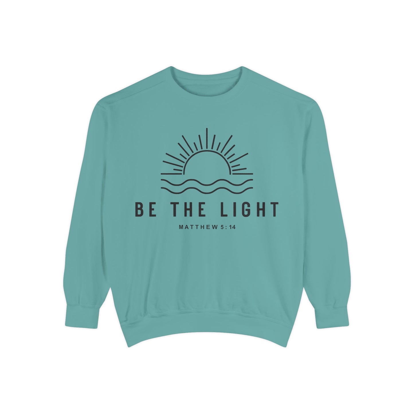 Unisex Motivational Sweatshirt - Be the Light, Garment-Dyed, Cozy Fall Style, Inspirational Gift, Christian Apparel, Everyday Wear