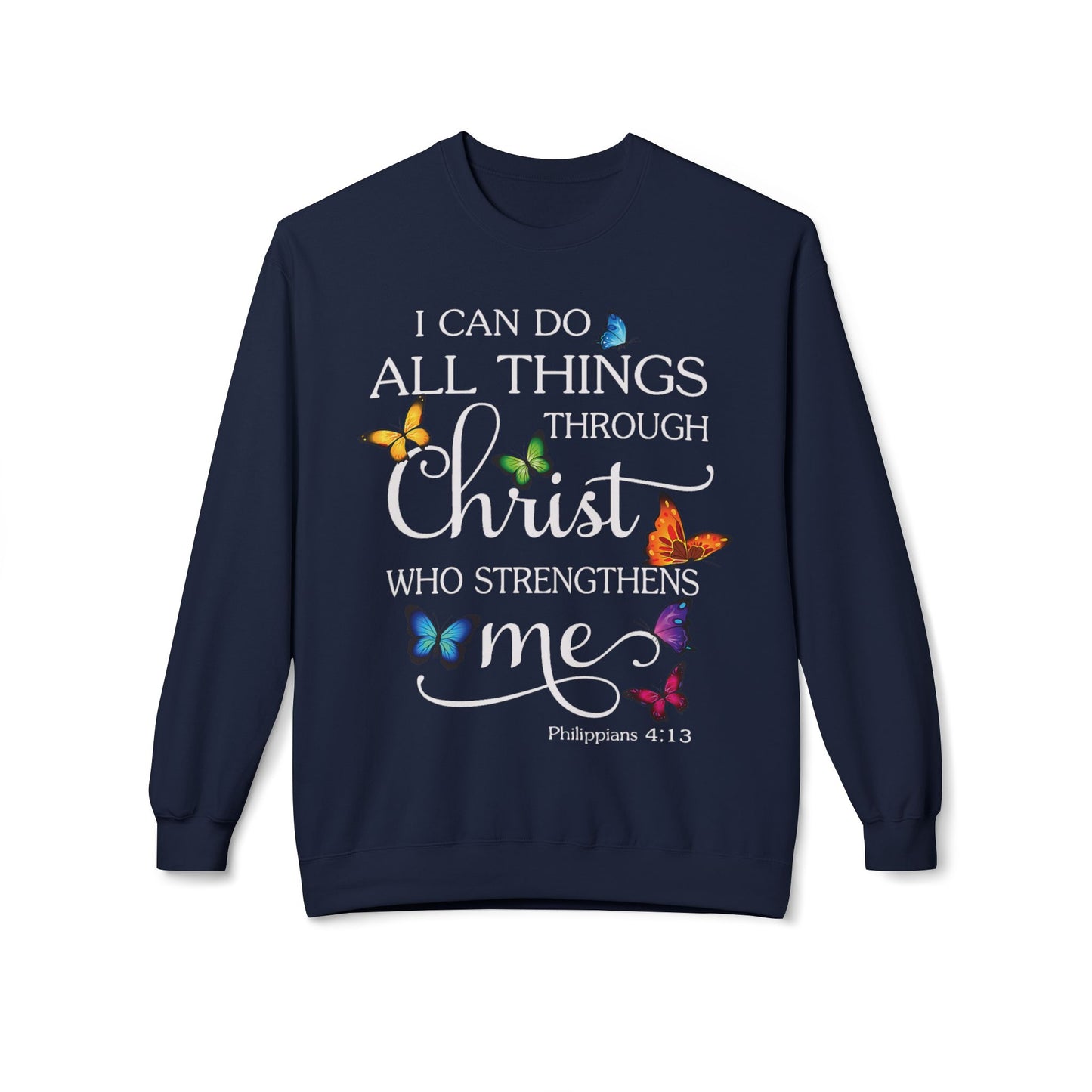 Inspirational Butterfly Crewneck Sweatshirt, Motivational Sweatshirt, Christian Gift, Faith-Based Apparel, Cozy Fleece Top, Philippians 4:13