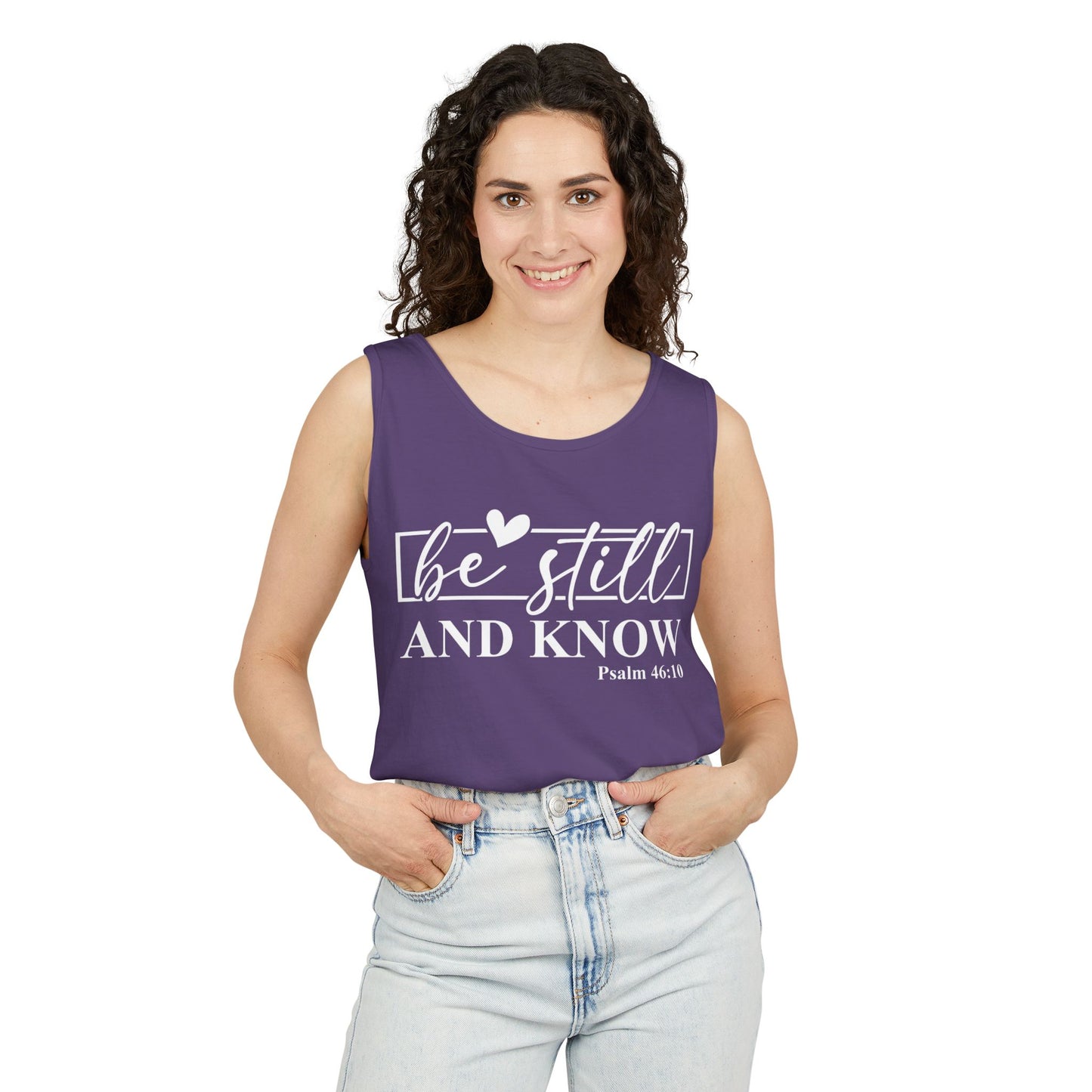 Be Still and Know Tank Top, Relaxed Fit Unisex Tee, Motivational Apparel, Gift for Spiritual Seekers, Psalms Inspirational Wear