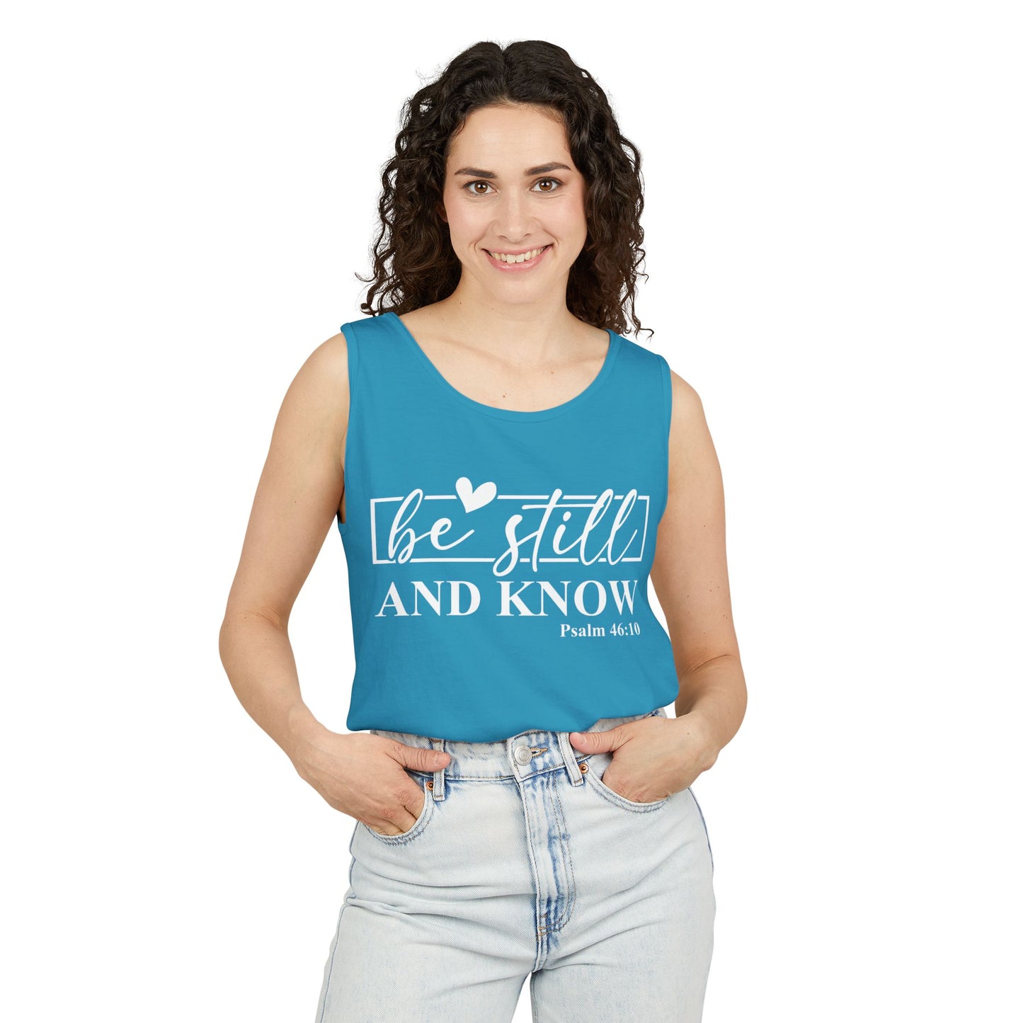Be Still and Know Tank Top, Relaxed Fit Unisex Tee, Motivational Apparel, Gift for Spiritual Seekers, Psalms Inspirational Wear