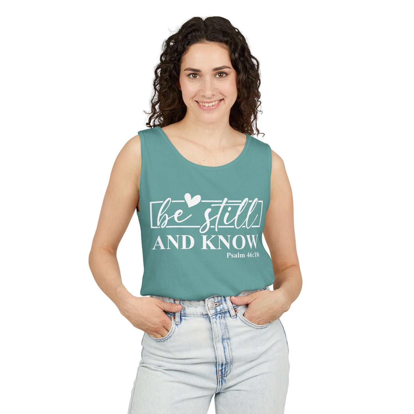 Be Still and Know Tank Top, Relaxed Fit Unisex Tee, Motivational Apparel, Gift for Spiritual Seekers, Psalms Inspirational Wear