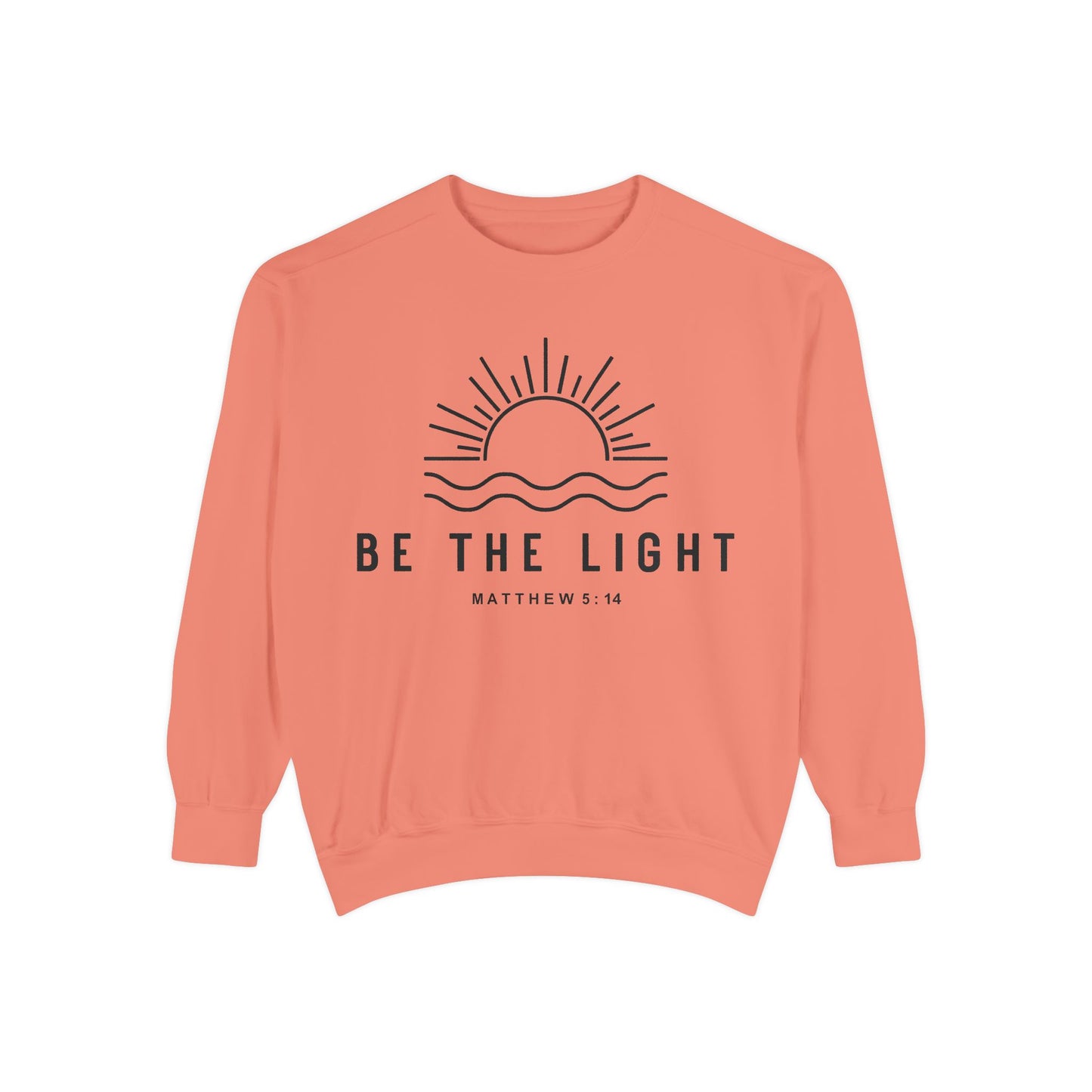 Unisex Motivational Sweatshirt - Be the Light, Garment-Dyed, Cozy Fall Style, Inspirational Gift, Christian Apparel, Everyday Wear