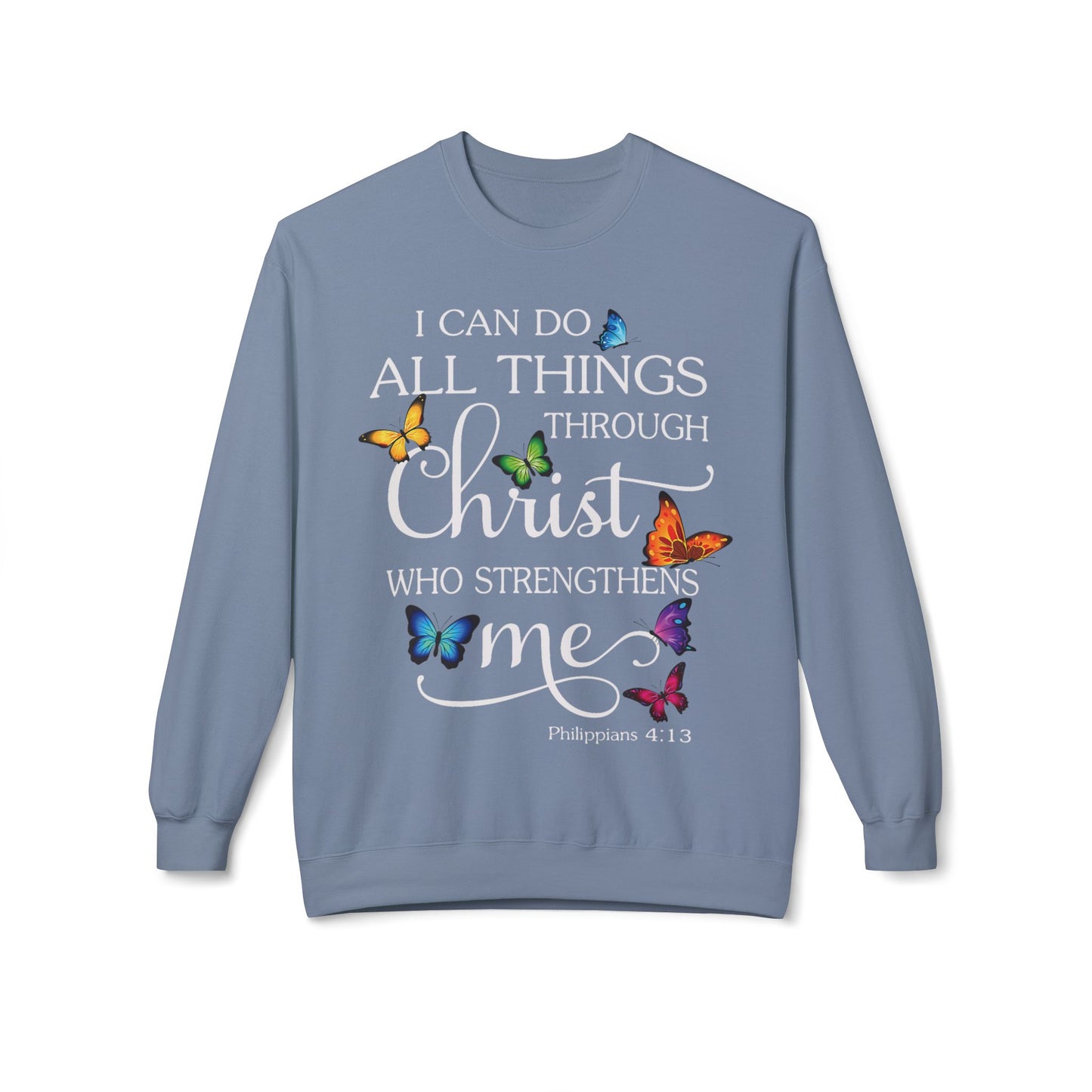 Inspirational Butterfly Crewneck Sweatshirt, Motivational Sweatshirt, Christian Gift, Faith-Based Apparel, Cozy Fleece Top, Philippians 4:13