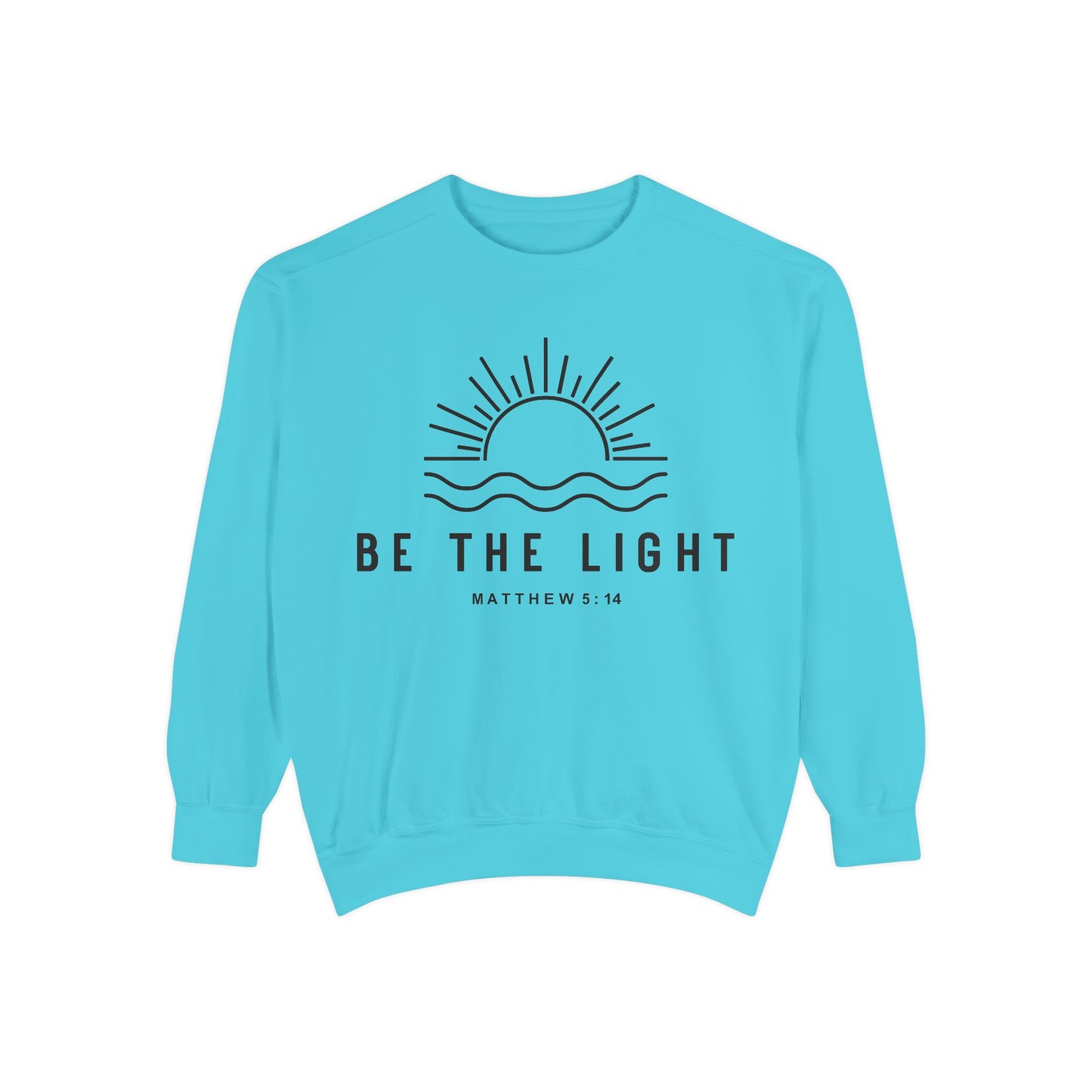 Unisex Motivational Sweatshirt - Be the Light, Garment-Dyed, Cozy Fall Style, Inspirational Gift, Christian Apparel, Everyday Wear